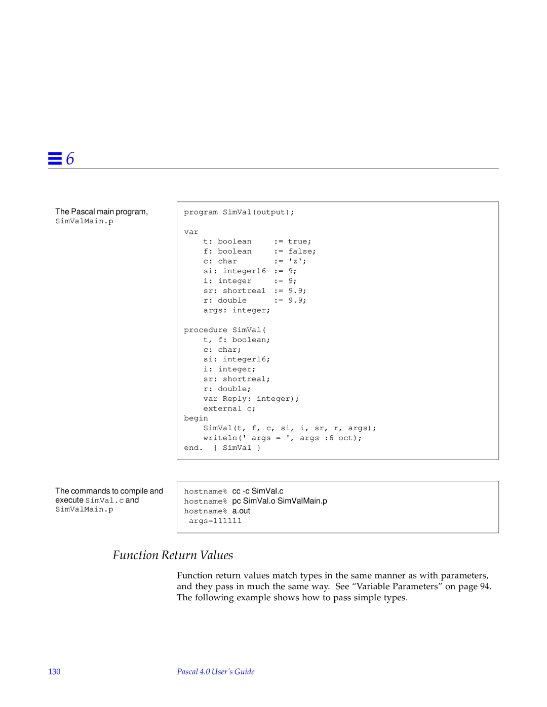 HP SunSoft Pascal 4.0 manual Commands to compile and execute SimVal.c, 130 