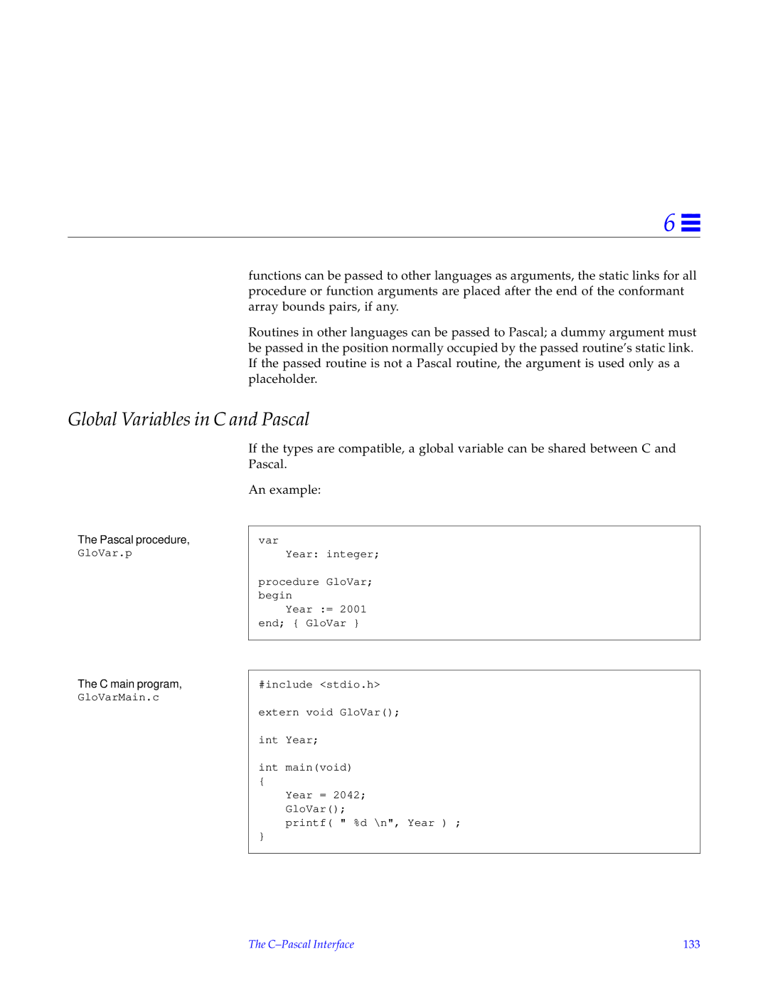 HP SunSoft Pascal 4.0 manual Global Variables in C and Pascal, Pascal procedure, GloVar.p, C-Pascal Interface 133 