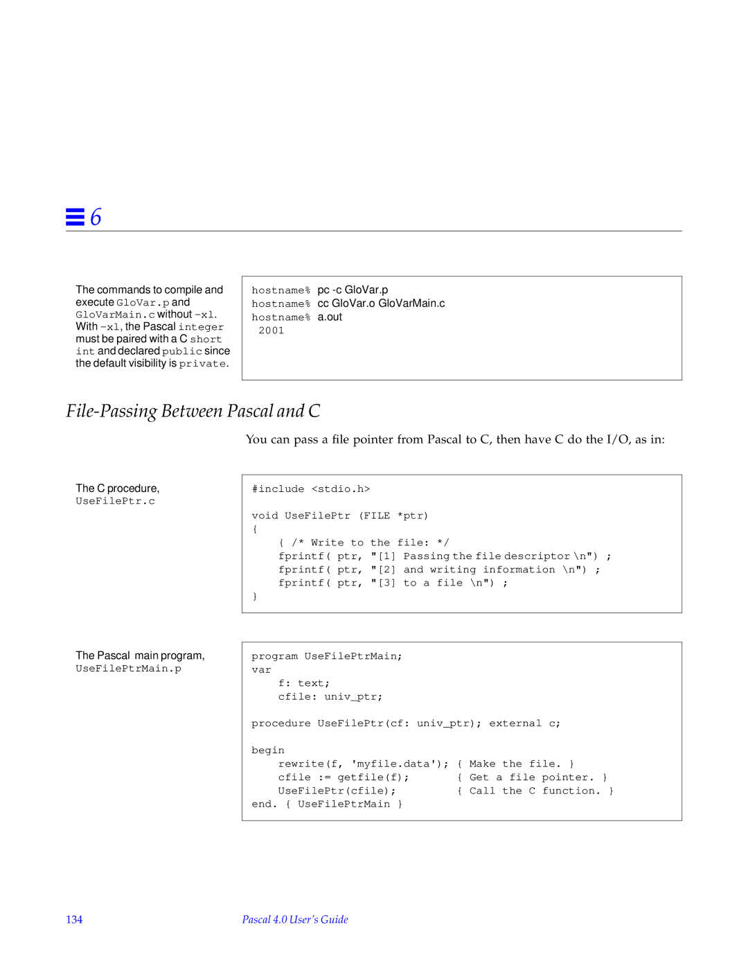 HP SunSoft Pascal 4.0 manual File-Passing Between Pascal and C, C procedure, UseFilePtr.c, 134 