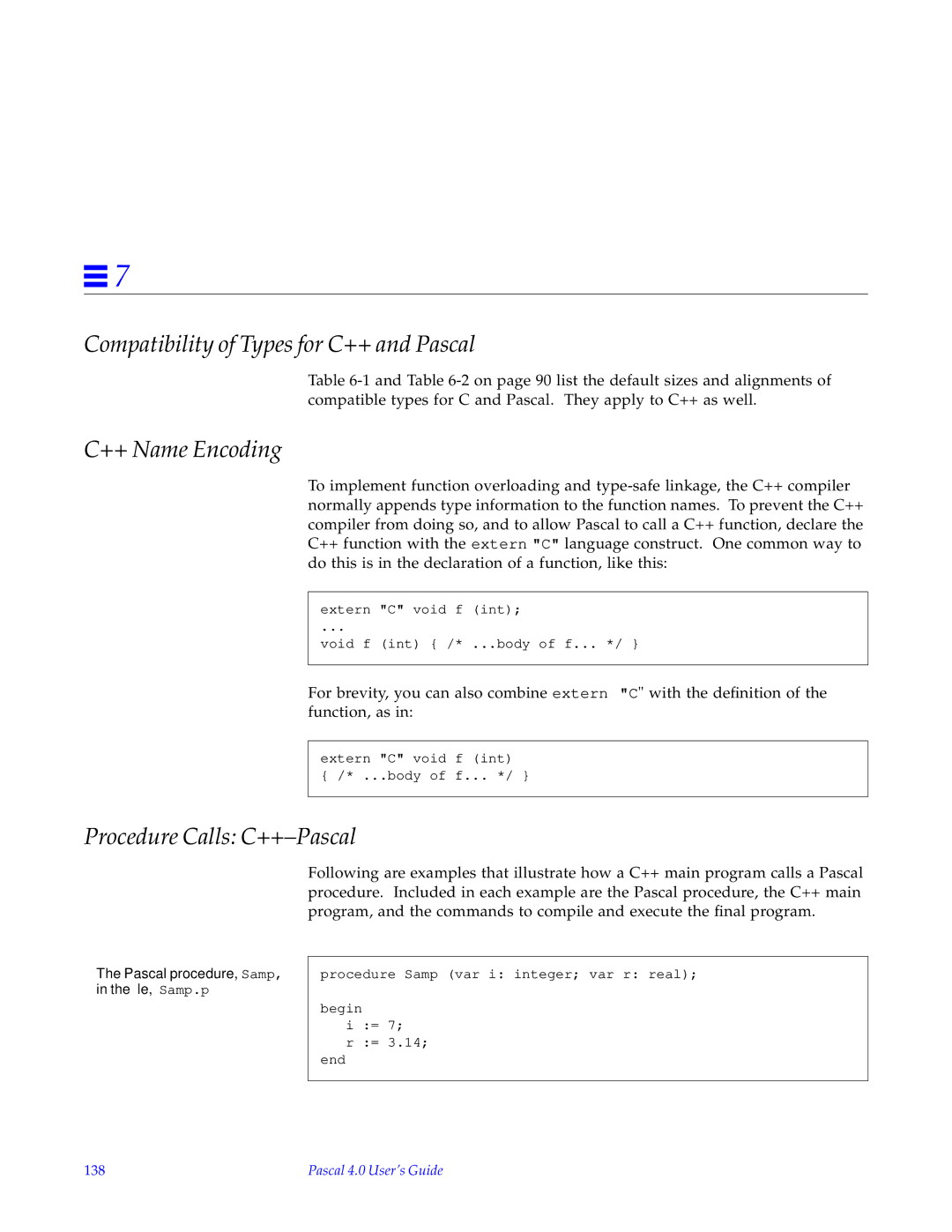 HP SunSoft Pascal 4.0 manual Compatibility of Types for C++ and Pascal, ++ Name Encoding, Procedure Calls C++-Pascal, 138 