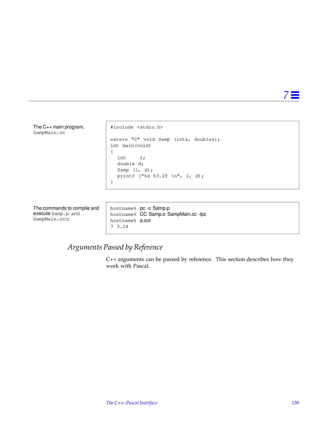 HP SunSoft Pascal 4.0 manual Arguments Passed by Reference, C++ main program, SampMain.cc, Hostname% pc -c Samp.p 