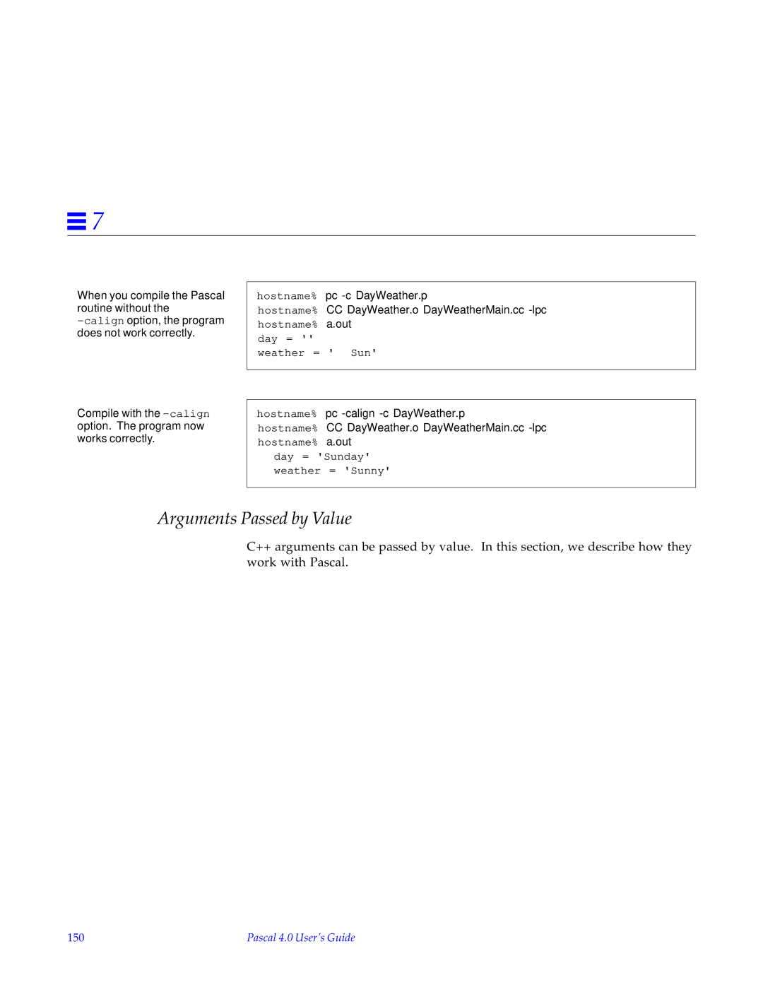 HP SunSoft Pascal 4.0 Arguments Passed by Value, Hostname% pc -c DayWeather.p, Hostname% pc -calign -c DayWeather.p, 150 