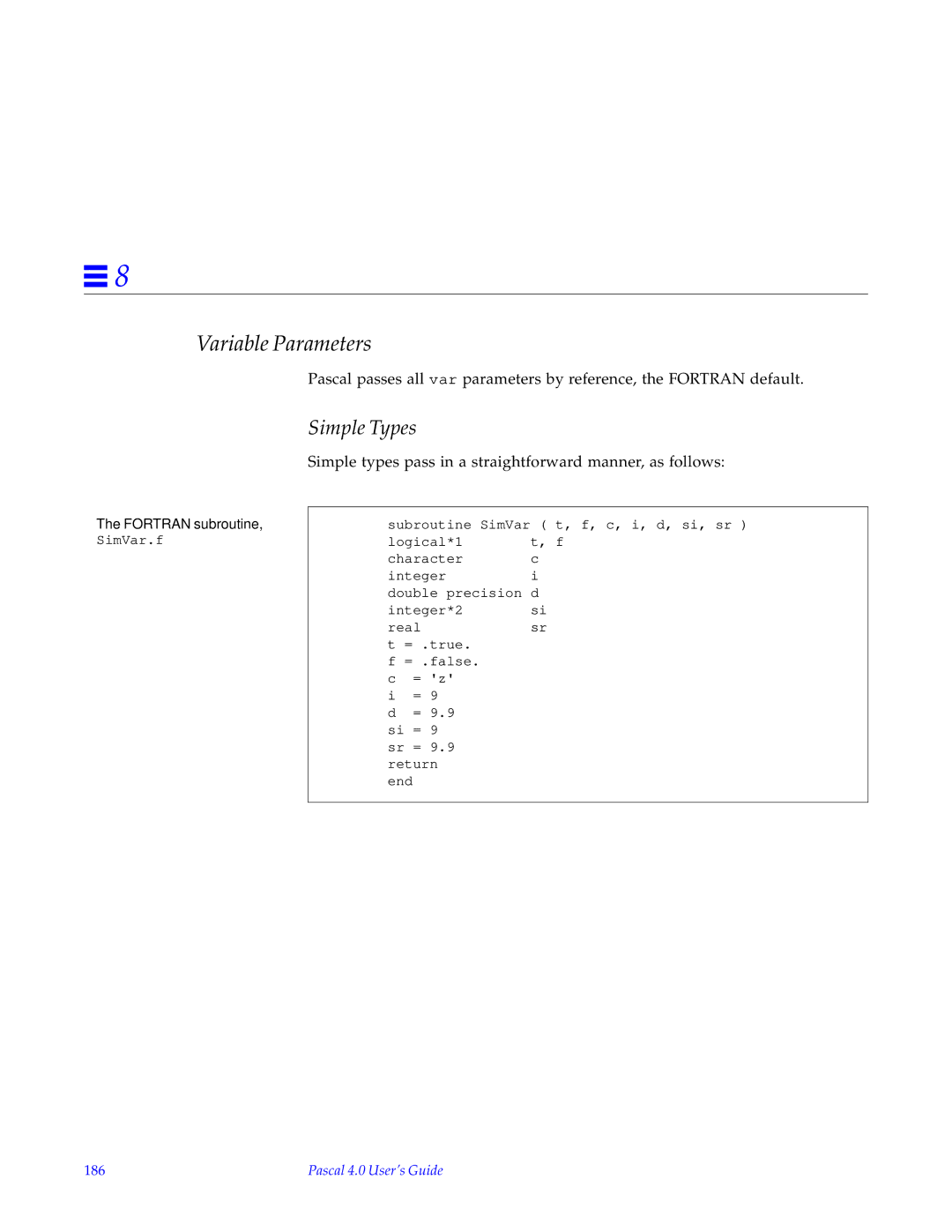 HP SunSoft Pascal 4.0 manual Fortran subroutine, 186 