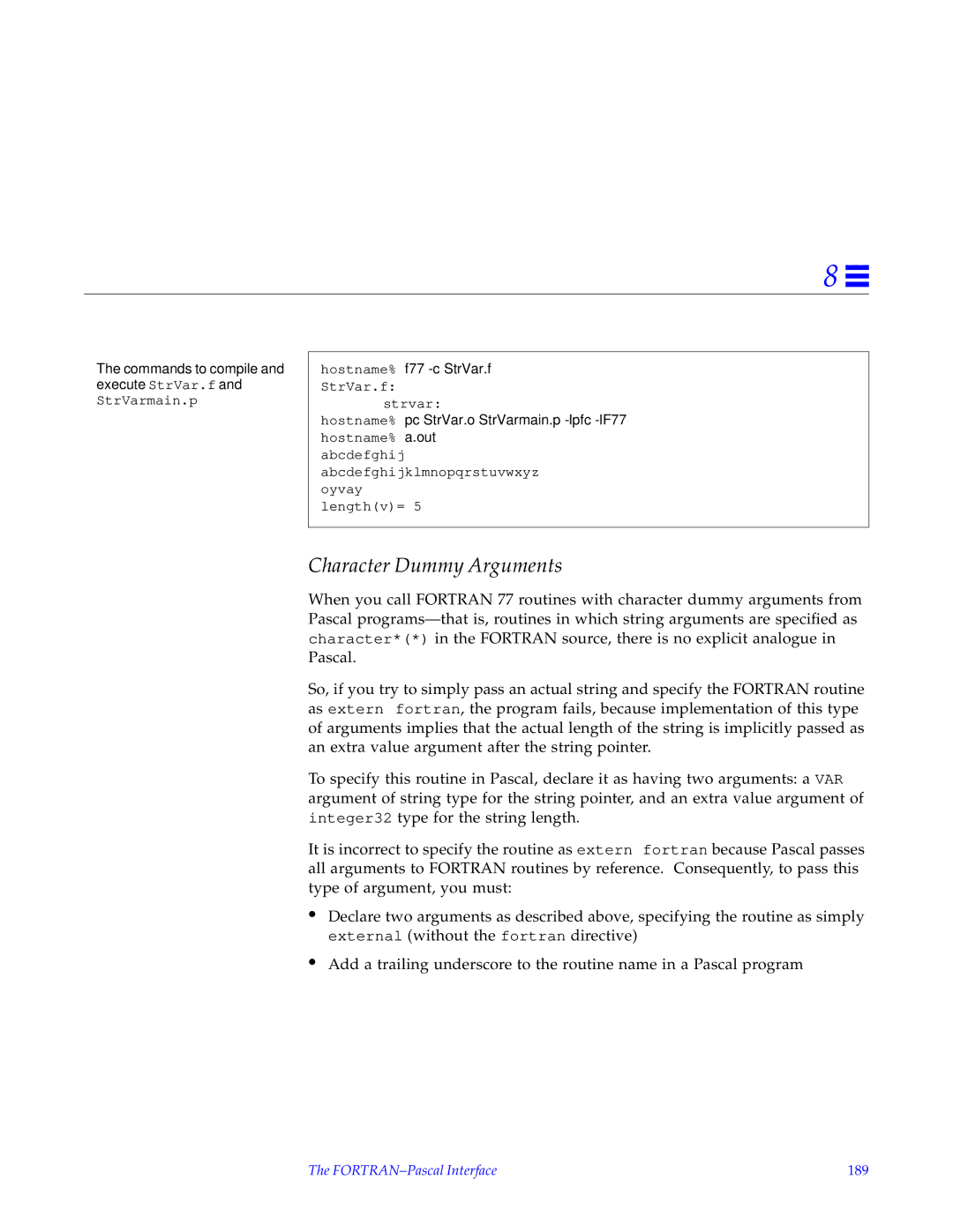 HP SunSoft Pascal 4.0 manual Character Dummy Arguments, Commands to compile and execute StrVar.f and StrVarmain.p 