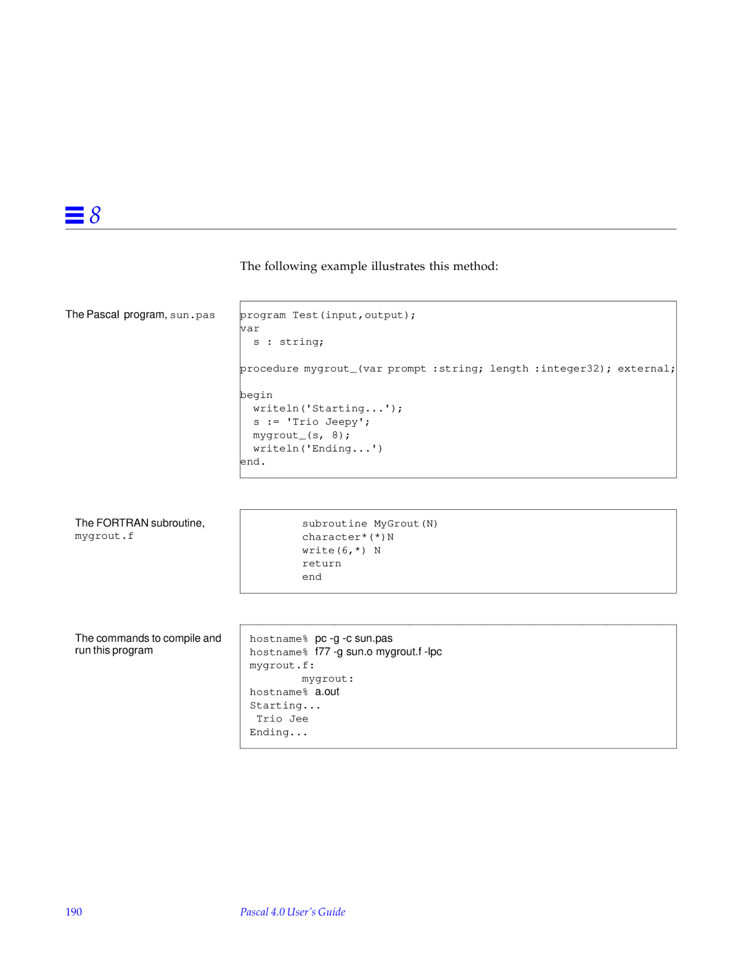 HP SunSoft Pascal 4.0 manual Following example illustrates this method, 190 