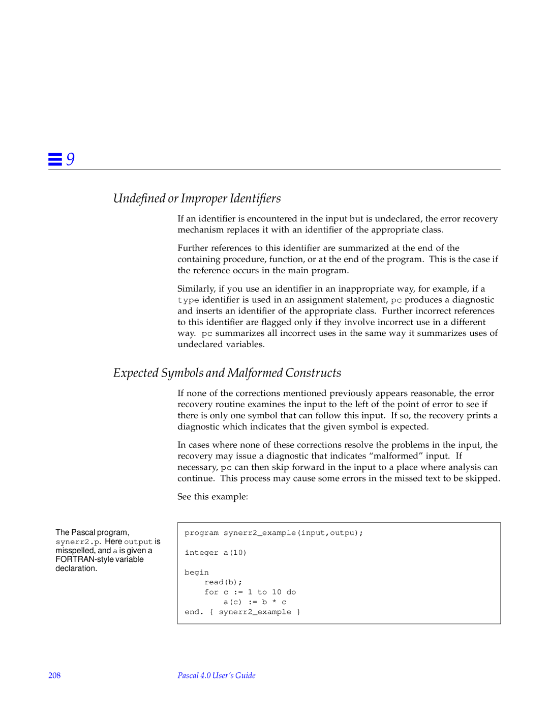 HP SunSoft Pascal 4.0 manual Undeﬁned or Improper Identiﬁers, Expected Symbols and Malformed Constructs, 208 