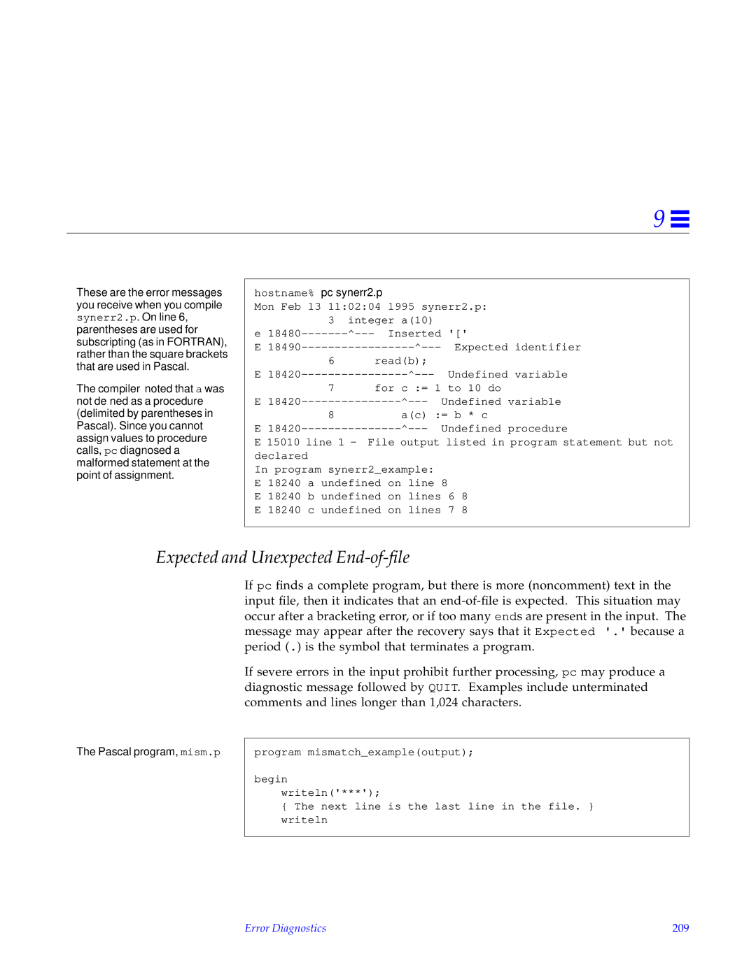 HP SunSoft Pascal 4.0 manual Expected and Unexpected End-of-ﬁle, Hostname% pc synerr2.p, Pascal program, mism.p 