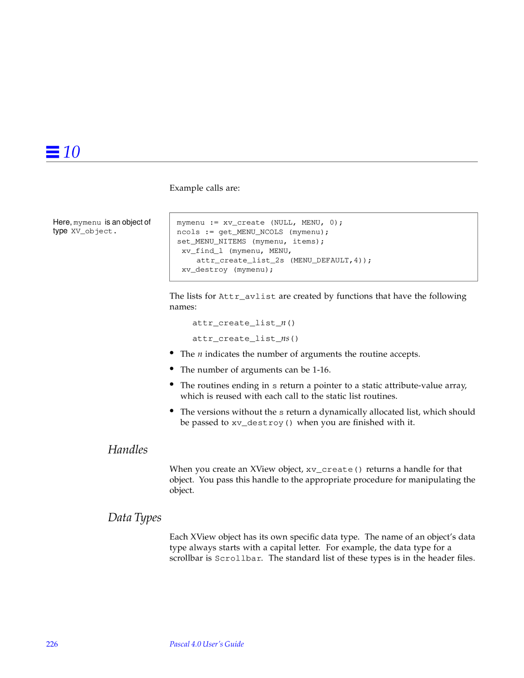 HP SunSoft Pascal 4.0 manual Handles, Data Types, Here, mymenu is an object of type XVobject, 226 