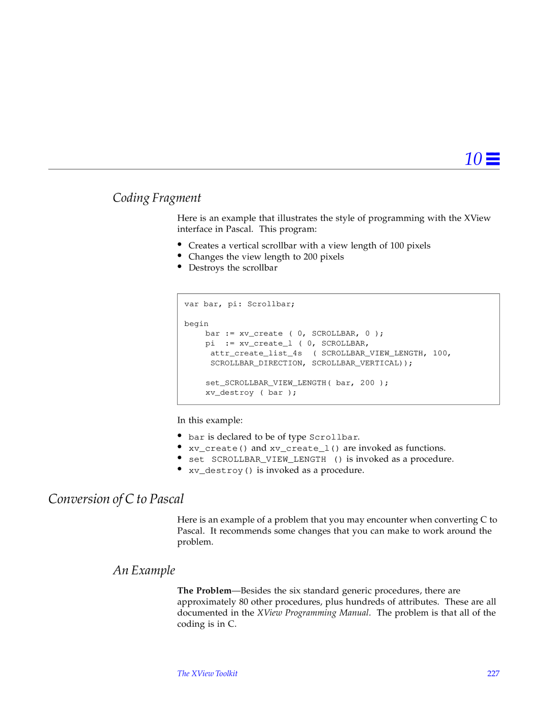 HP SunSoft Pascal 4.0 manual Conversion of C to Pascal, Coding Fragment, An Example, XView Toolkit 227 