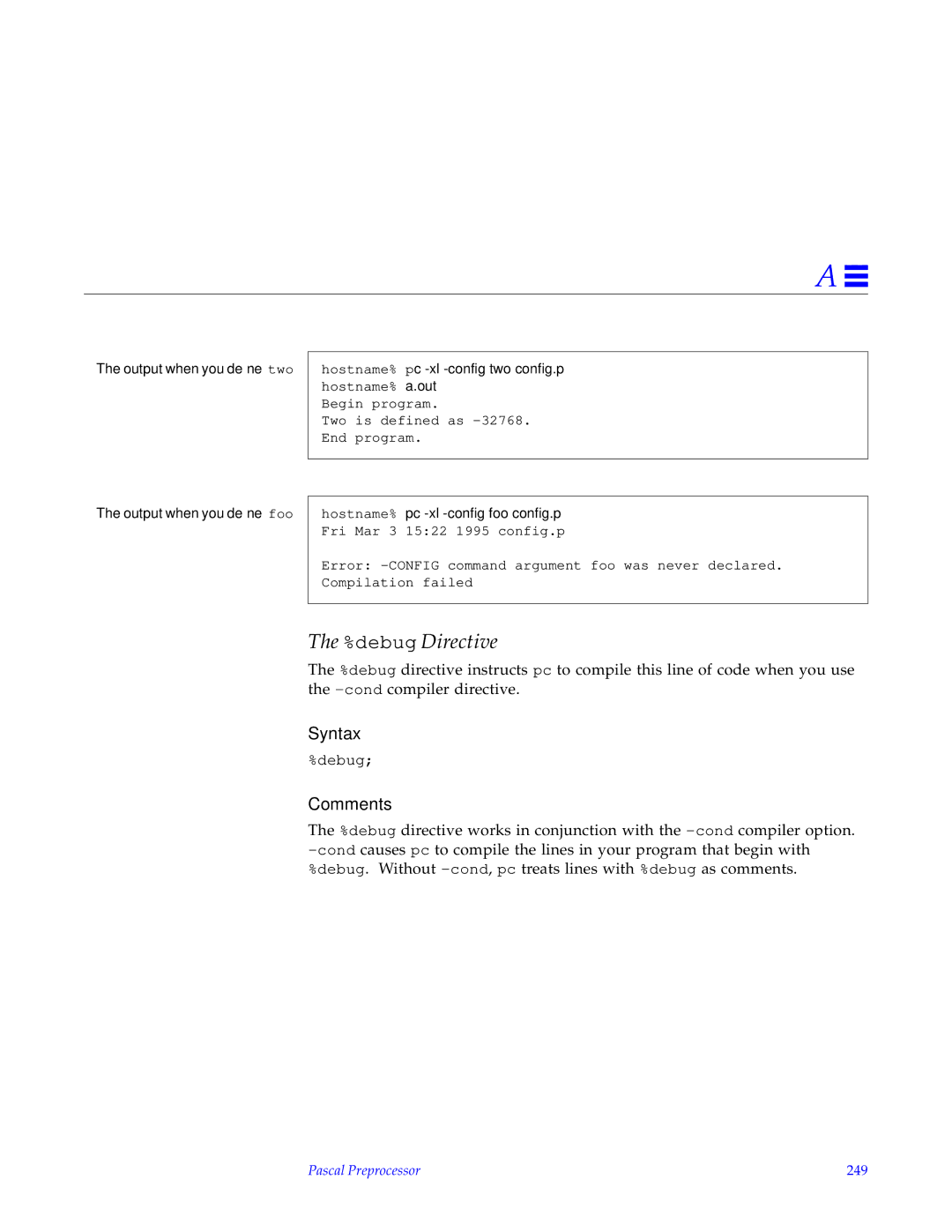 HP SunSoft Pascal 4.0 manual debug Directive, Output when you deﬁne two, Output when you deﬁne foo, Pascal Preprocessor 249 