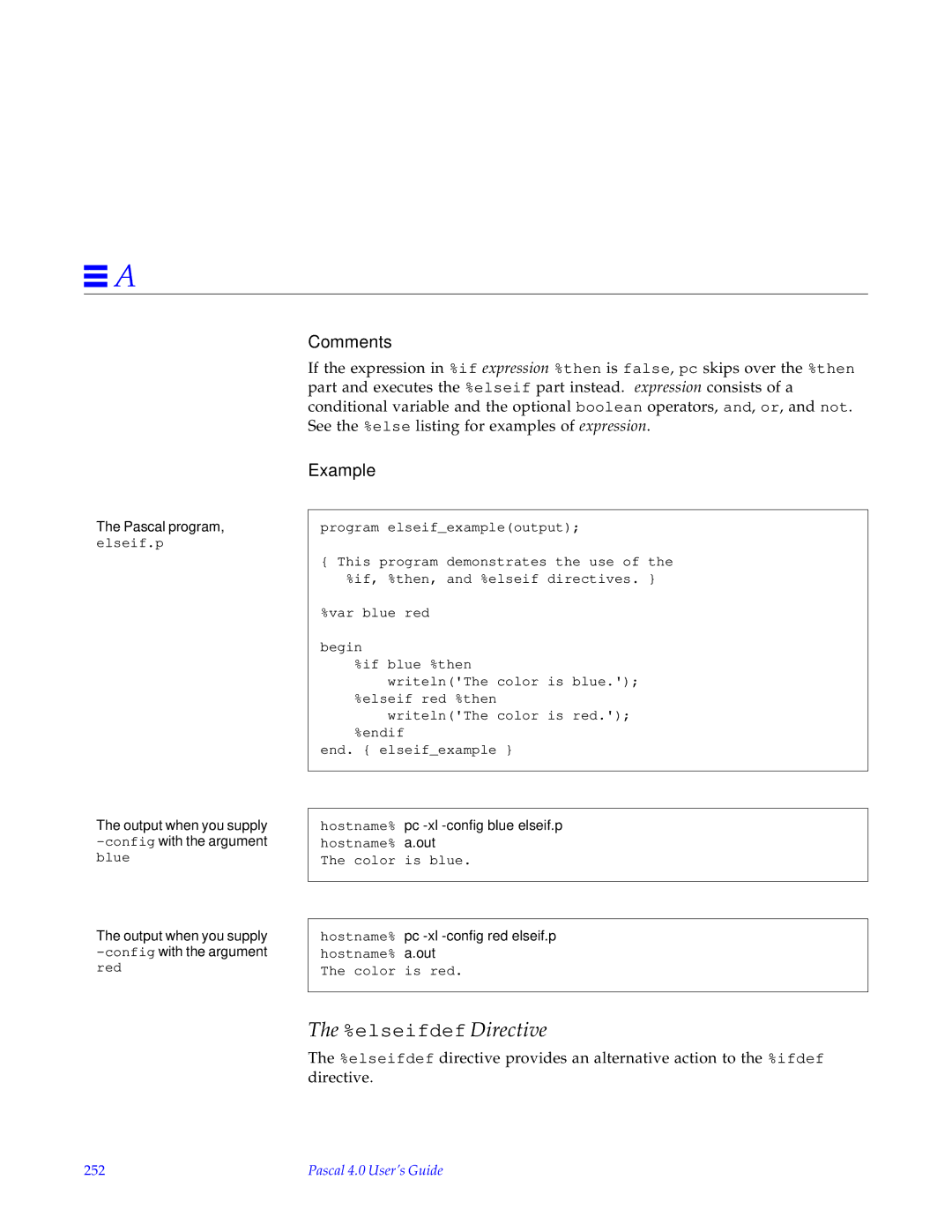 HP SunSoft Pascal 4.0 elseifdef Directive, Pascal program, Hostname% pc -xl -config blue elseif.p hostname% a.out, 252 