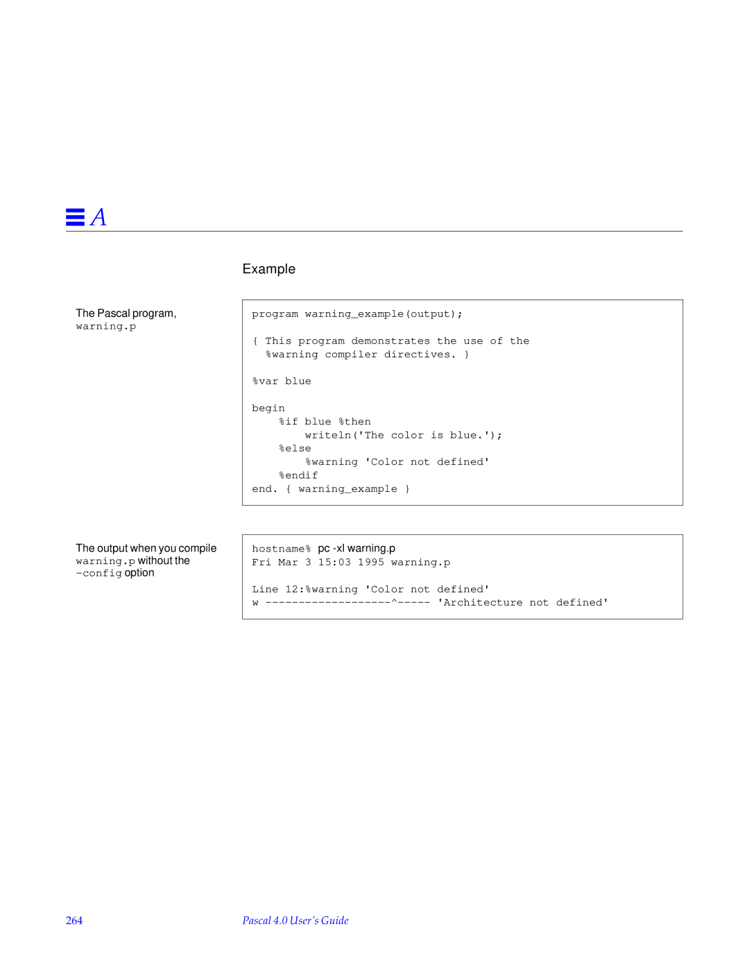 HP SunSoft Pascal 4.0 manual Output when you compile warning.p without the -configoption, Pc -xl warning.p, 264 