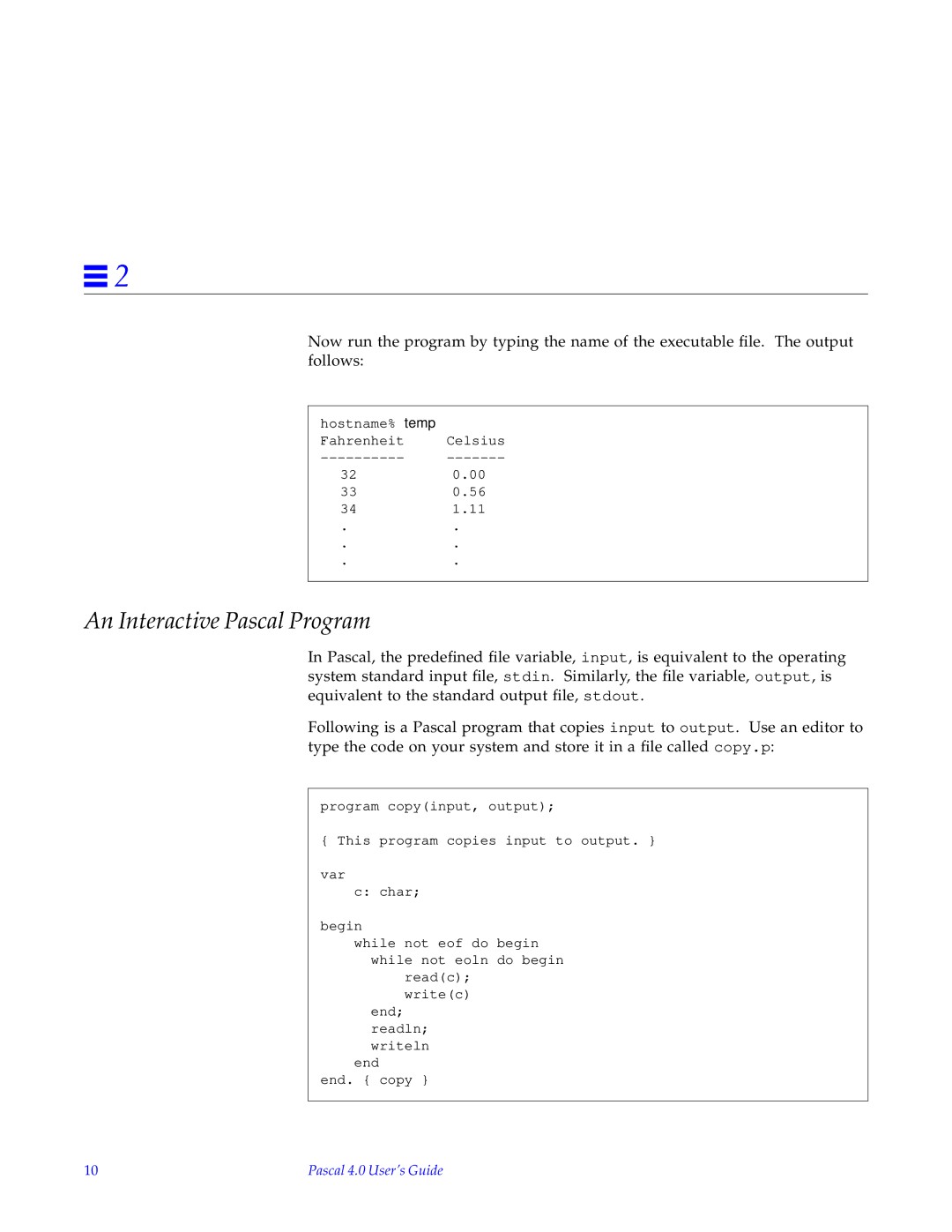 HP SunSoft Pascal 4.0 manual An Interactive Pascal Program 