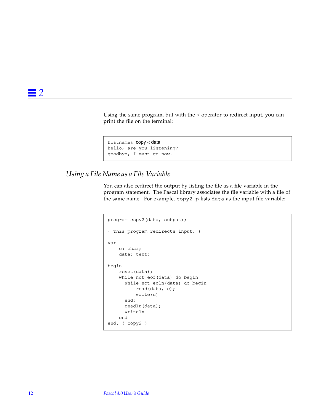 HP SunSoft Pascal 4.0 manual Using a File Name as a File Variable 