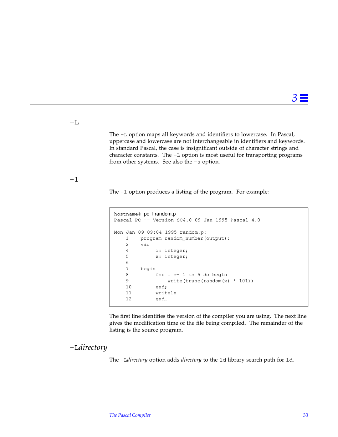 HP SunSoft Pascal 4.0 manual Ldirectory, Hostname% pc -l random.p 