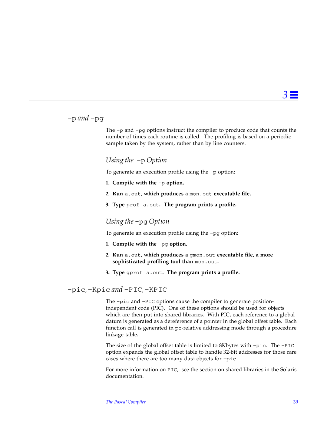 HP SunSoft Pascal 4.0 manual Pic,-Kpic and -PIC,-KPIC, Using the -pOption, Using the -pgOption 