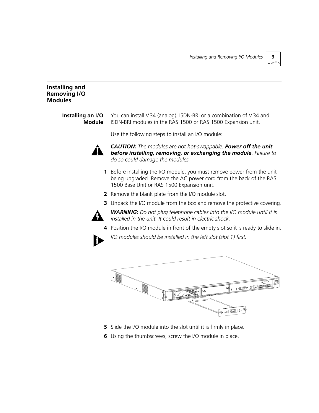 HP SuperStack II RAS manual Installing Removing I/O Modules, Modules should be installed in the left slot slot 1 first 