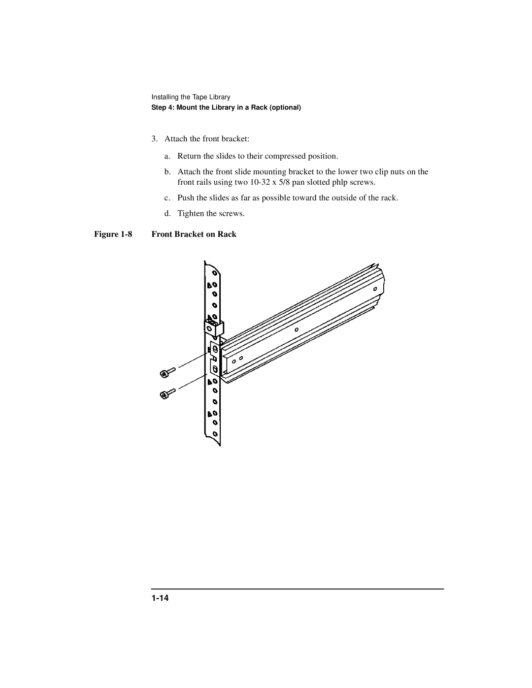 HP SureStore 4215w, SureStore 7215w, SureStore 7115w, SureStore 4115w manual Front Bracket on Rack 