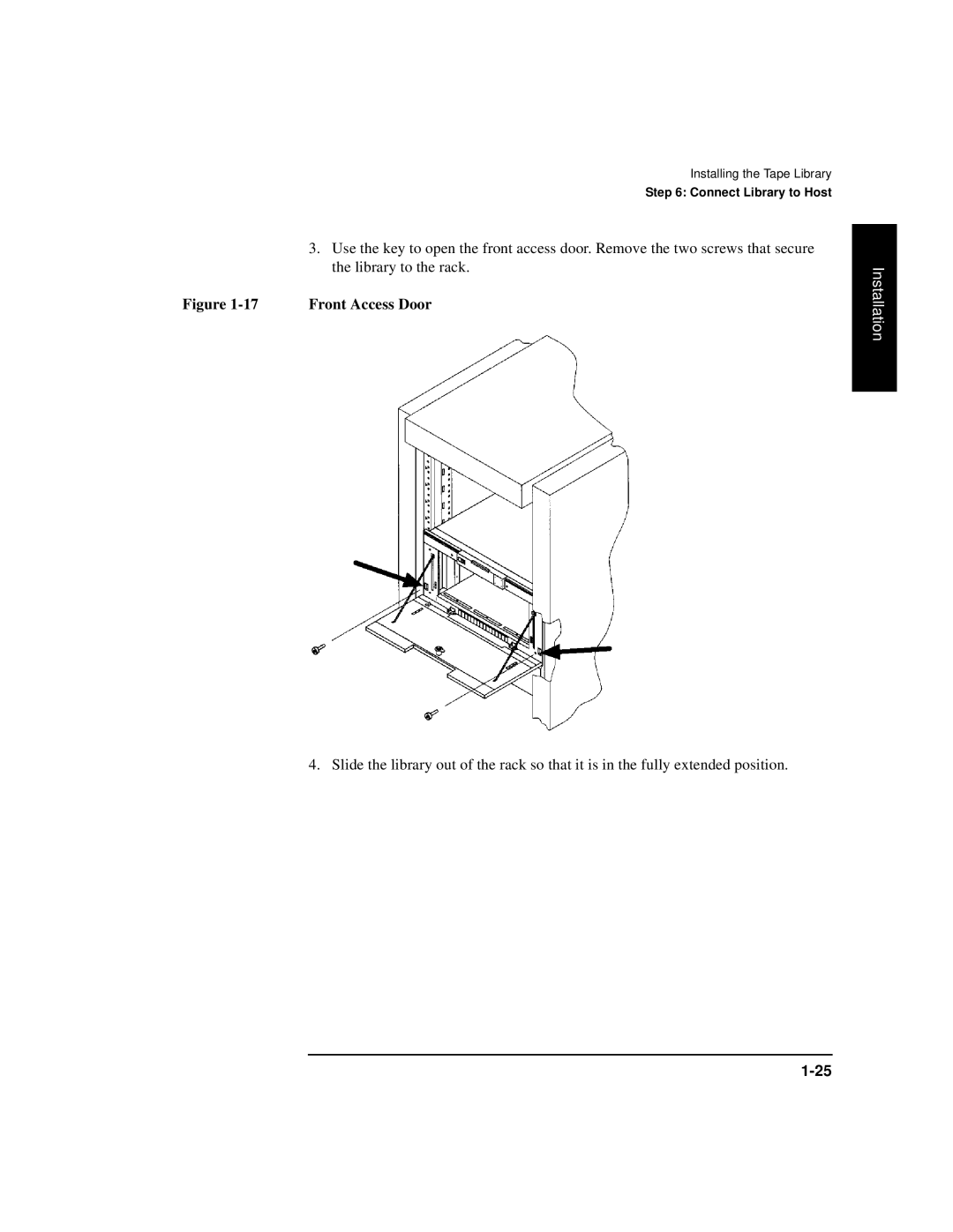 HP SureStore 4115w, SureStore 4215w, SureStore 7215w, SureStore 7115w manual Library to the rack, Front Access Door 