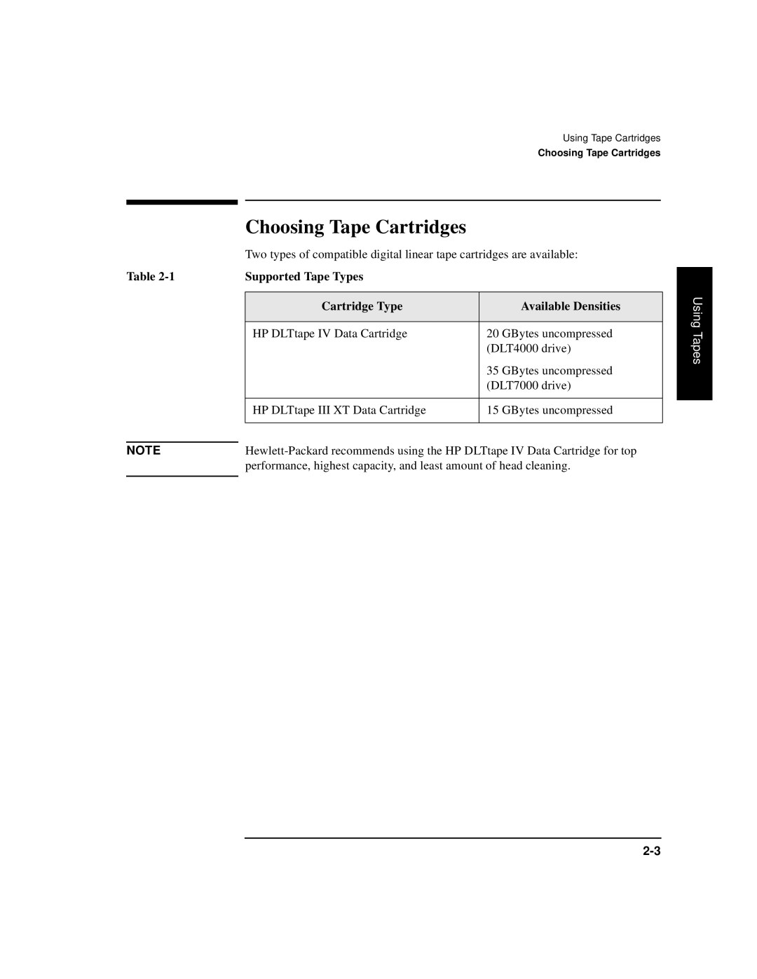 HP SureStore 4115w, SureStore 4215w manual Choosing Tape Cartridges, Supported Tape Types Cartridge Type Available Densities 