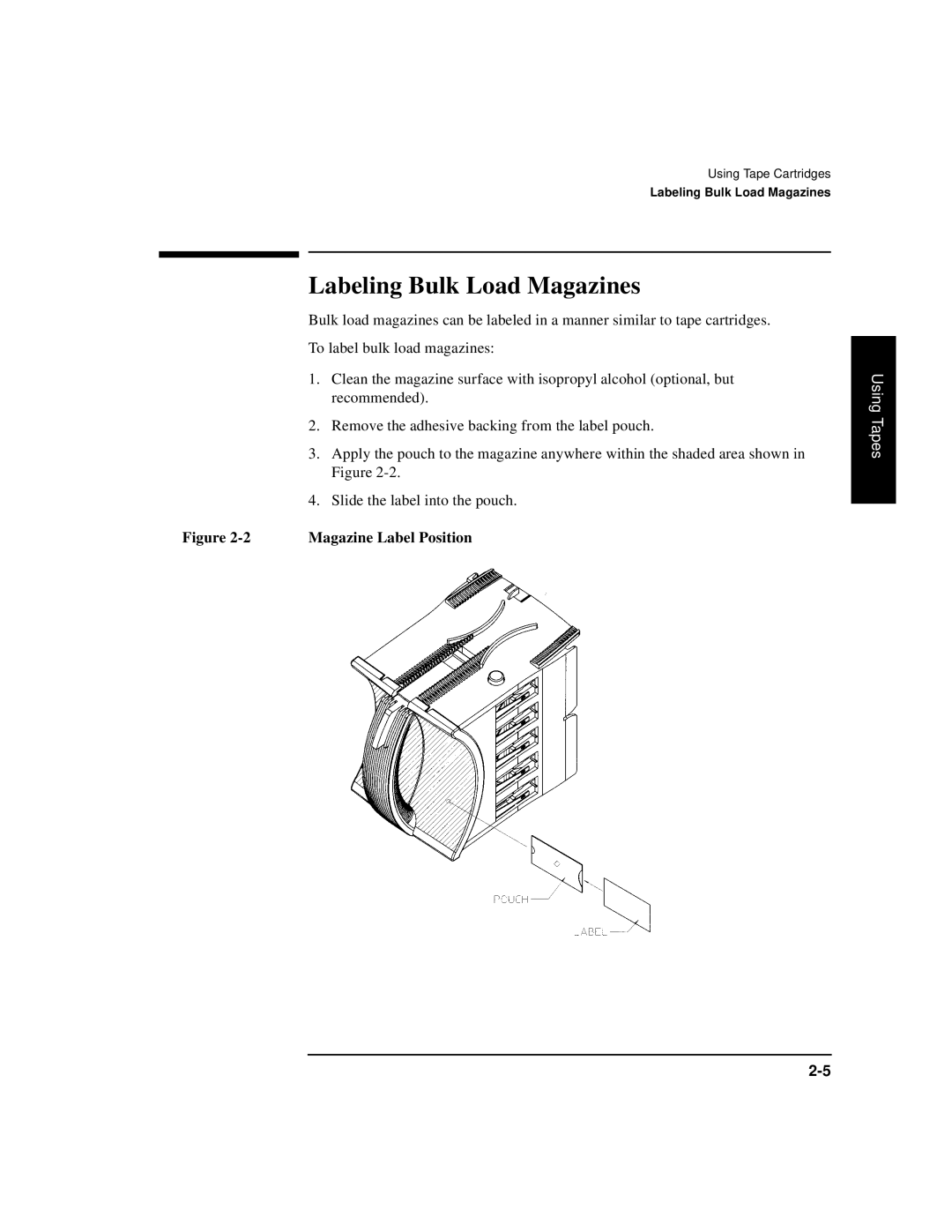 HP SureStore 7215w, SureStore 4215w, SureStore 7115w, SureStore 4115w Labeling Bulk Load Magazines, Magazine Label Position 