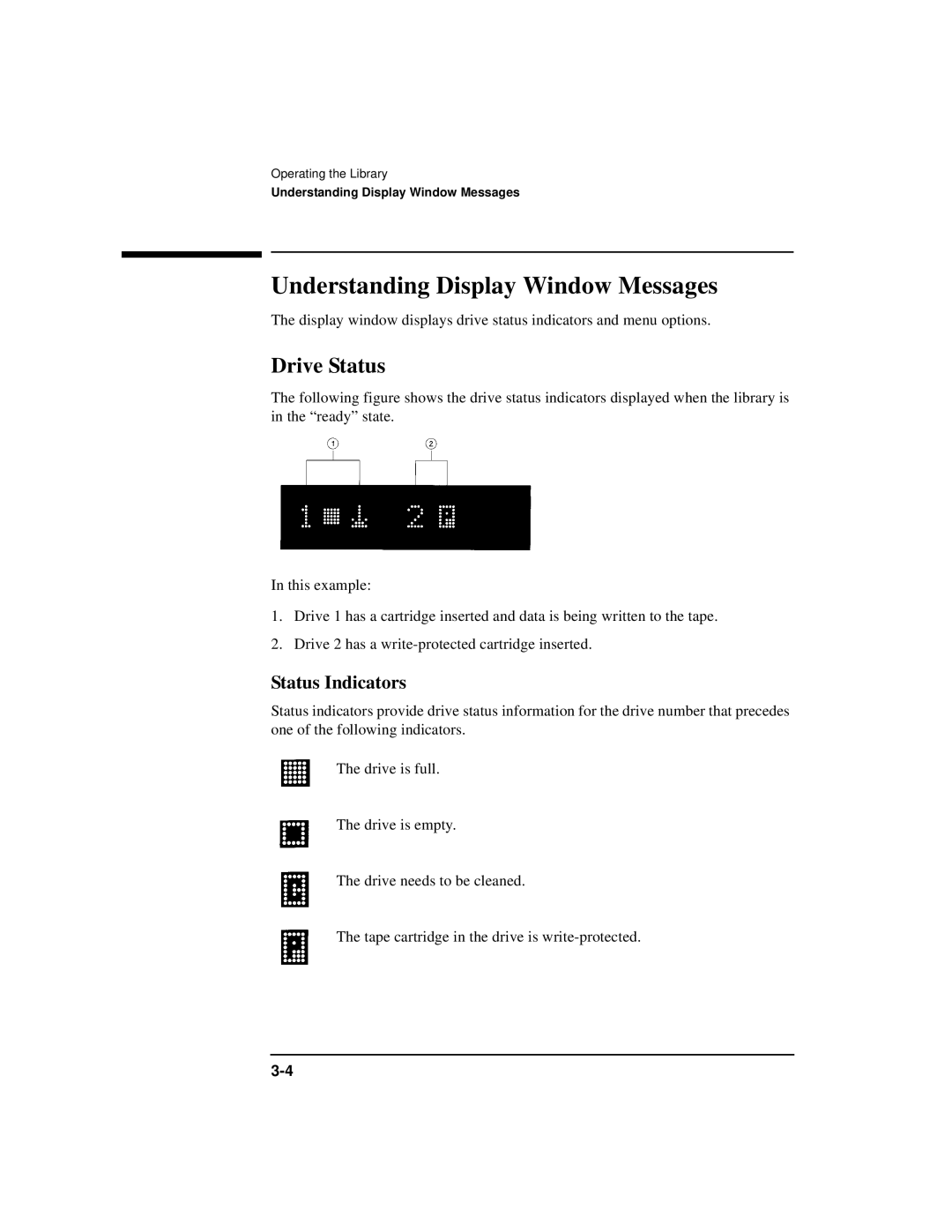 HP SureStore 7115w, SureStore 4215w, SureStore 7215w Understanding Display Window Messages, Drive Status, Status Indicators 