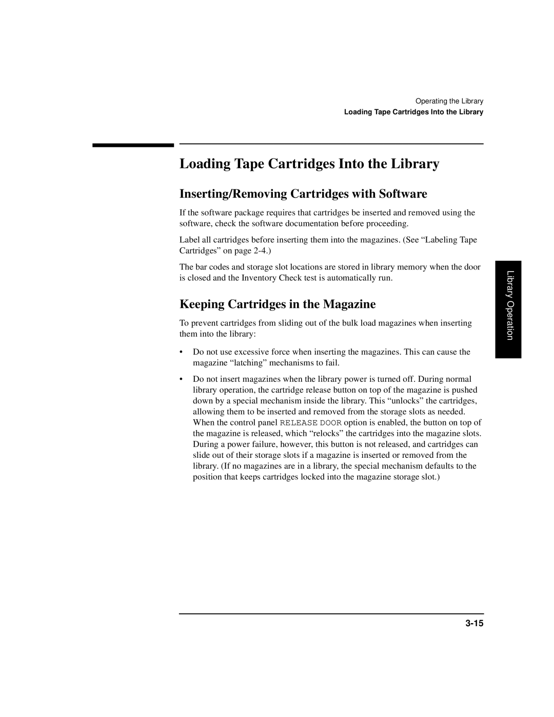 HP SureStore 7215w, SureStore 4215w Loading Tape Cartridges Into the Library, Inserting/Removing Cartridges with Software 