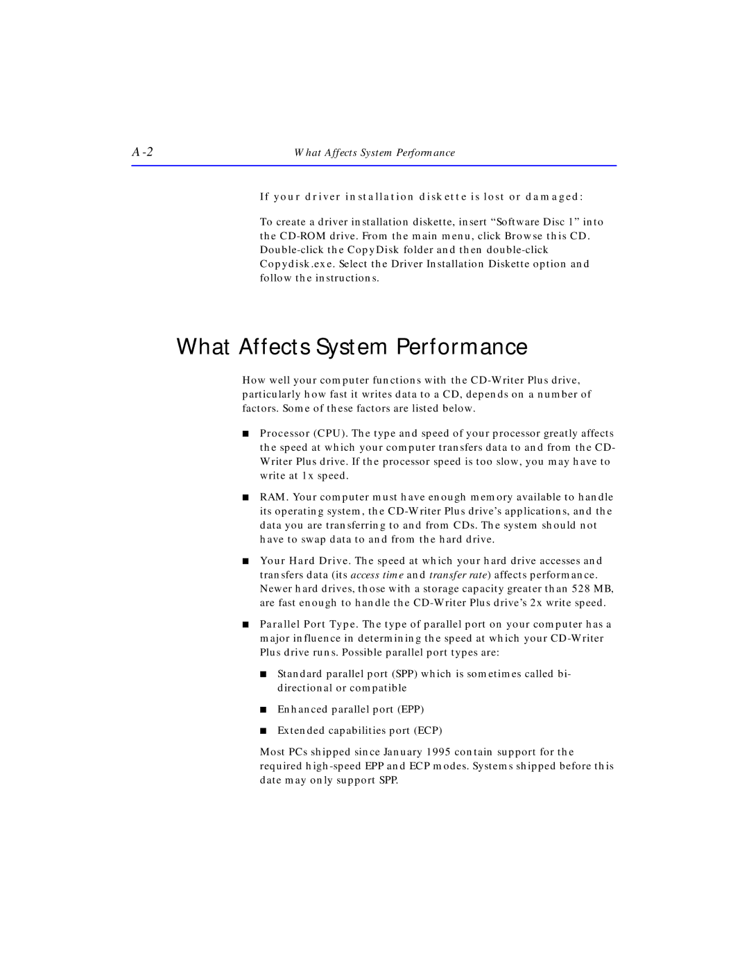 HP SureStore CD-Writer Plus 7550e What Affects System Performance, If your driver installation diskette is lost or damaged 