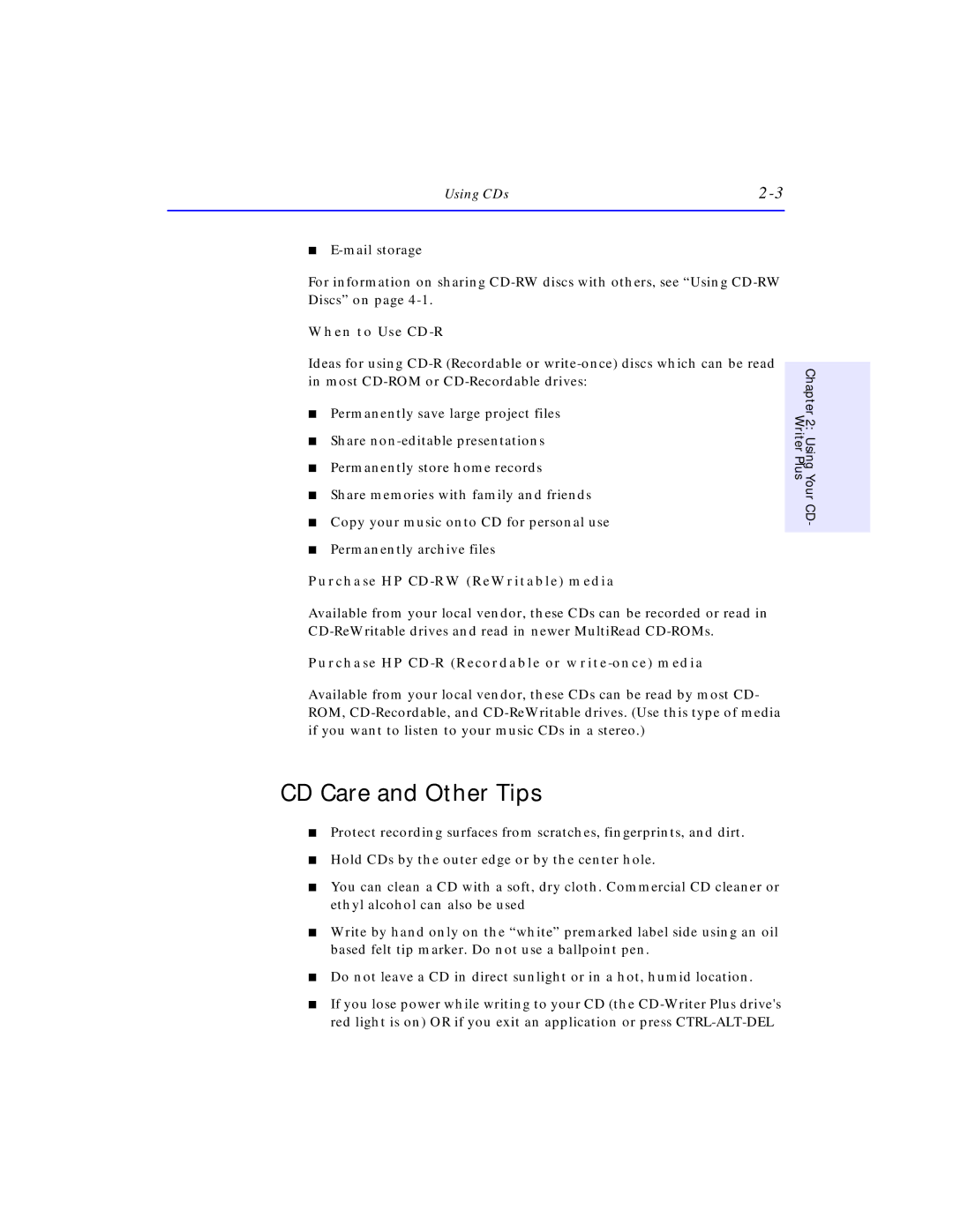HP SureStore CD-Writer Plus 7570e manual CD Care and Other Tips, When to Use CD-R, Purchase HP CD-RW ReWritable media 