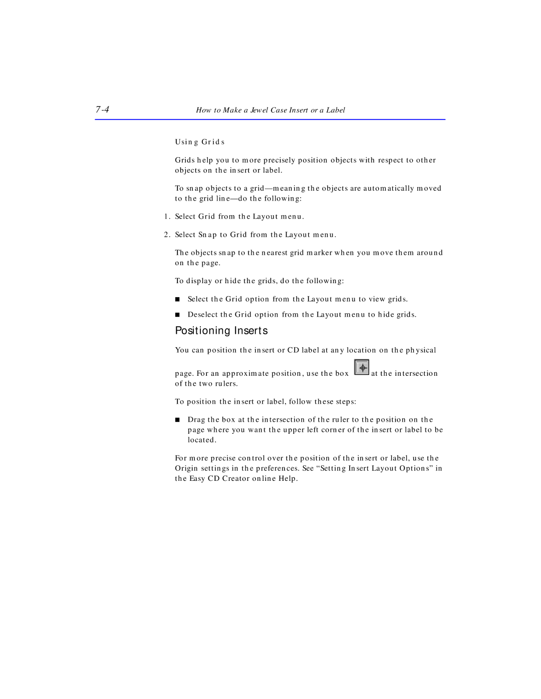 HP SureStore CD-Writer Plus 7570e, SureStore CD-Writer Plus 7550e manual Positioning Inserts, Using Grids 