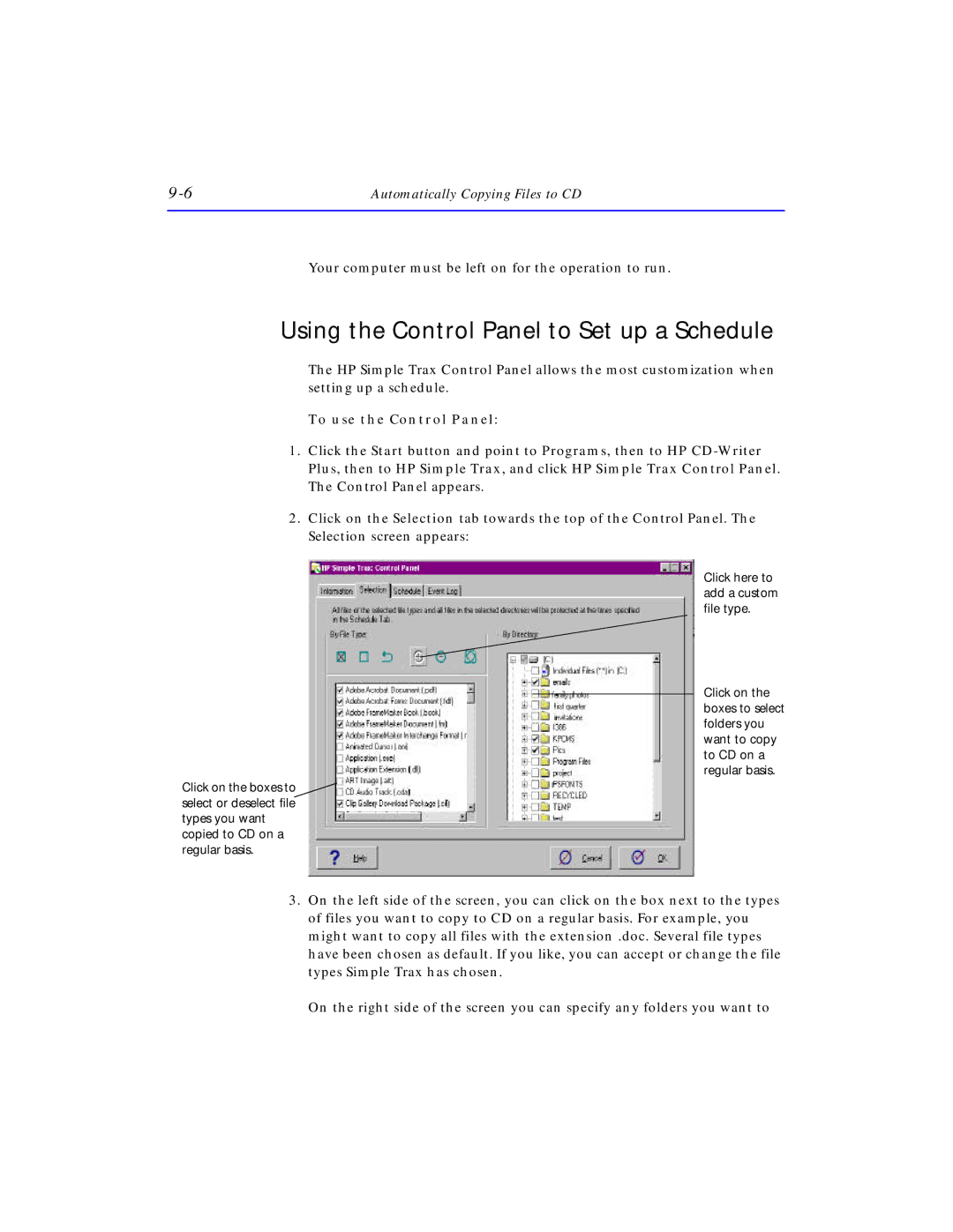 HP SureStore CD-Writer Plus 7570e manual Using the Control Panel to Set up a Schedule, To use the Control Panel 