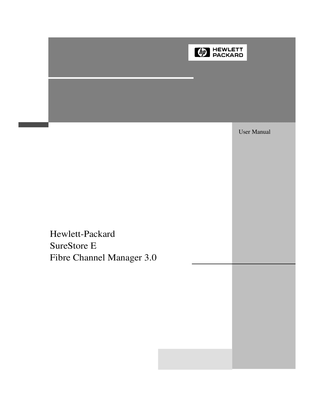 HP Surestore Device Management Software manual Hewlett-Packard SureStore E Fibre Channel Manager 