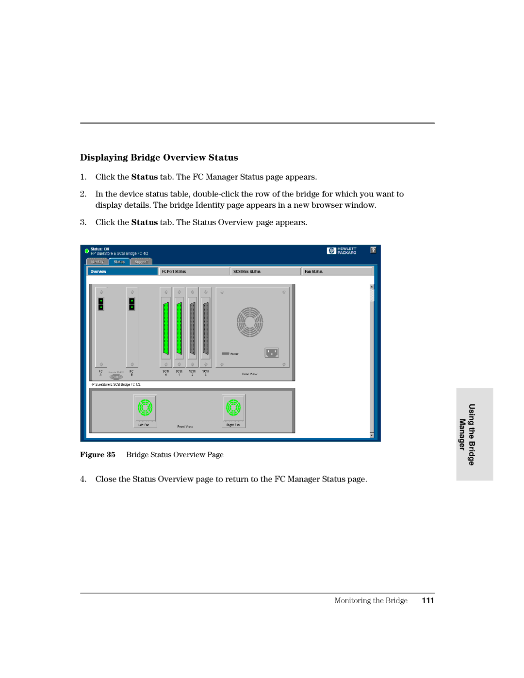 HP Surestore Device Management Software manual LVSOD\LQJ%ULGJH2YHUYLHZ6WDWXV, OLFNWKH6WDWXVWDE7KH6WDWXV2YHUYLHZSDJHDSSHDUV 