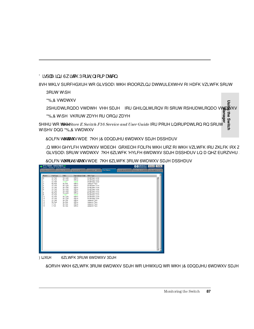 HP Surestore Device Management Software manual LVSOD\LQJ6ZLWFK3RUW,QIRUPDWLRQ, ‡ 3RUWW\SH, ‡ *%,&W\Shvkruwzdyhruorqjzdyh 