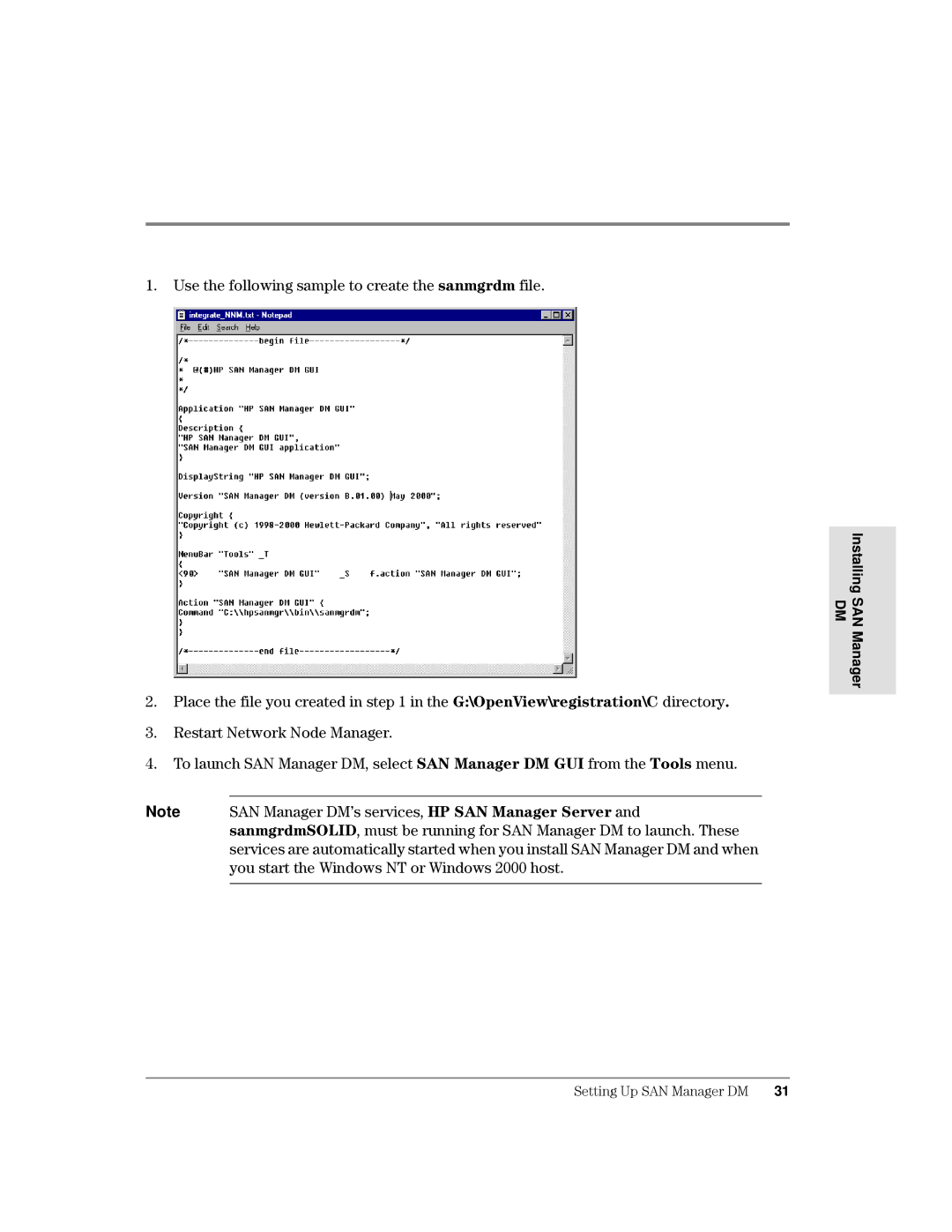 HP Surestore SAN Manager DM Software, Surestore SAN Manager LM Software manual 8VHWKHIROORZLQJVDPSOHWRFUHDWHWKHVDQPJUGPILOH 