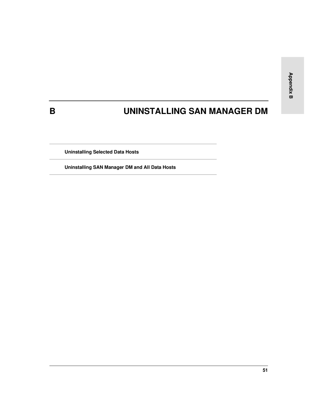 HP Surestore SAN Manager DM Software, Surestore SAN Manager LM Software manual Uninstalling SAN Manager DM, Appendix B 