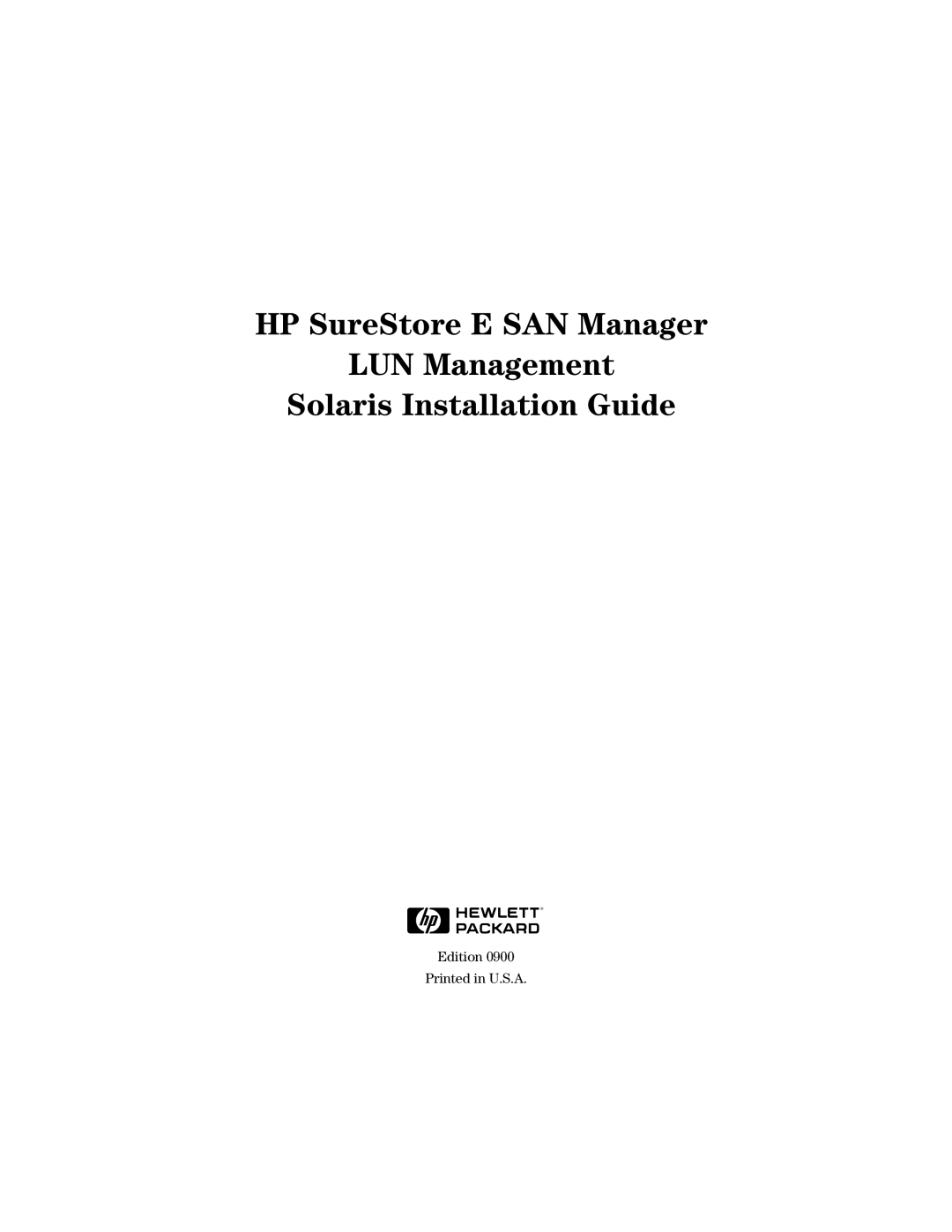 HP Surestore SAN Manager DM Software, Surestore SAN Manager LM Software manual Edition 