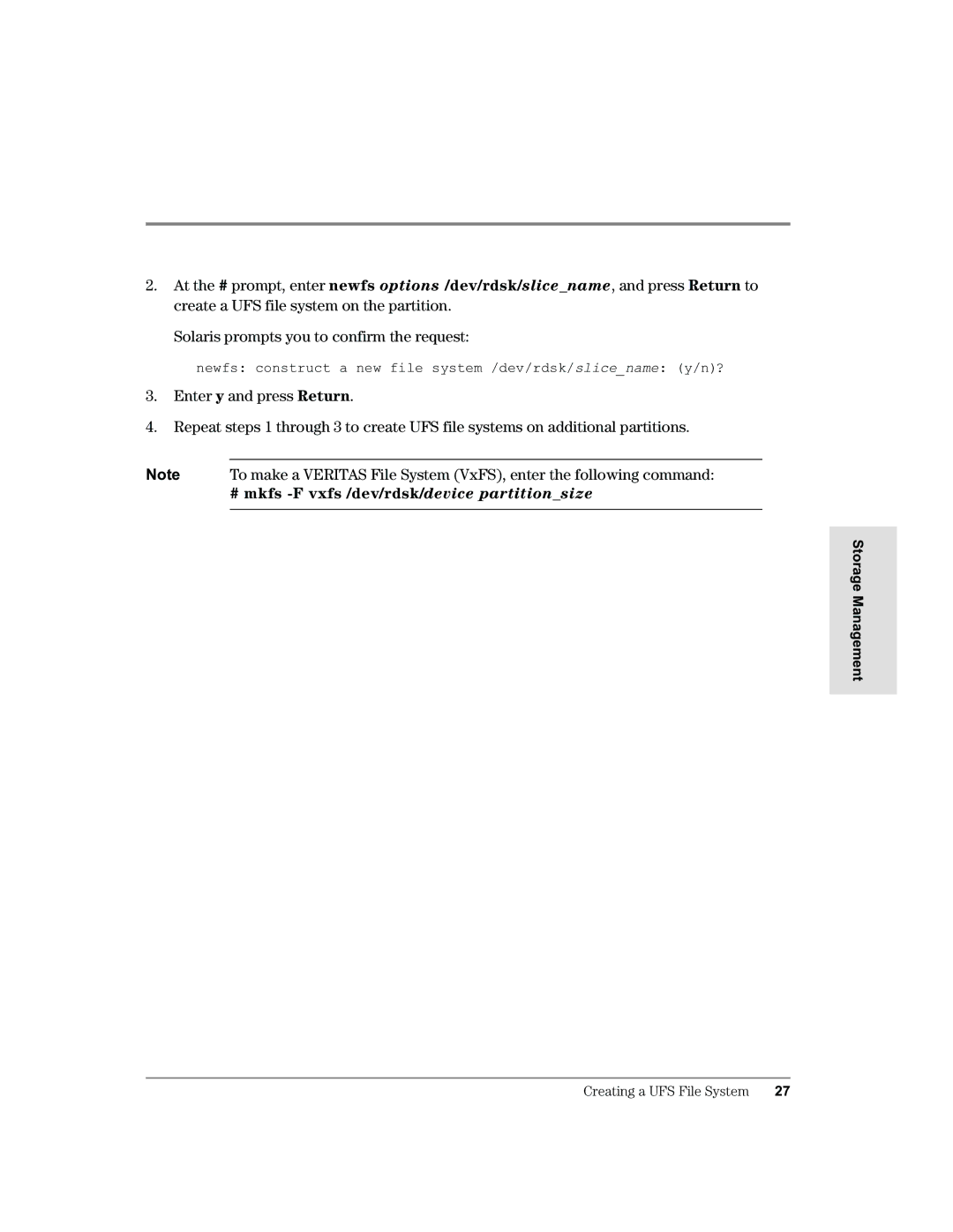 HP Surestore SAN Manager DM Software, Surestore SAN Manager LM Software manual # mkfs -F vxfs /dev/rdsk/device partitionsize 