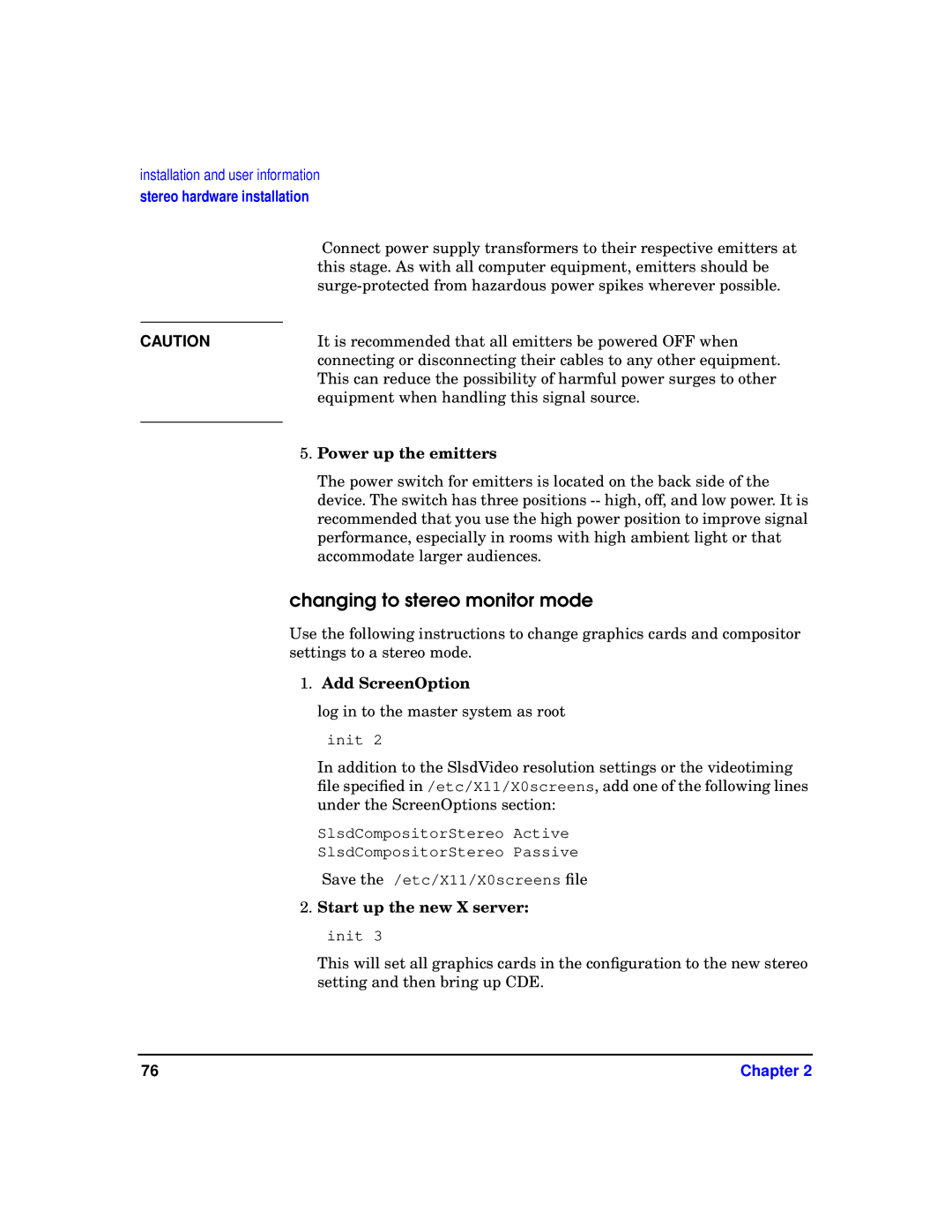 HP sv6 manual Changing to stereo monitor mode, Power up the emitters, Add ScreenOption, Start up the new X server init 