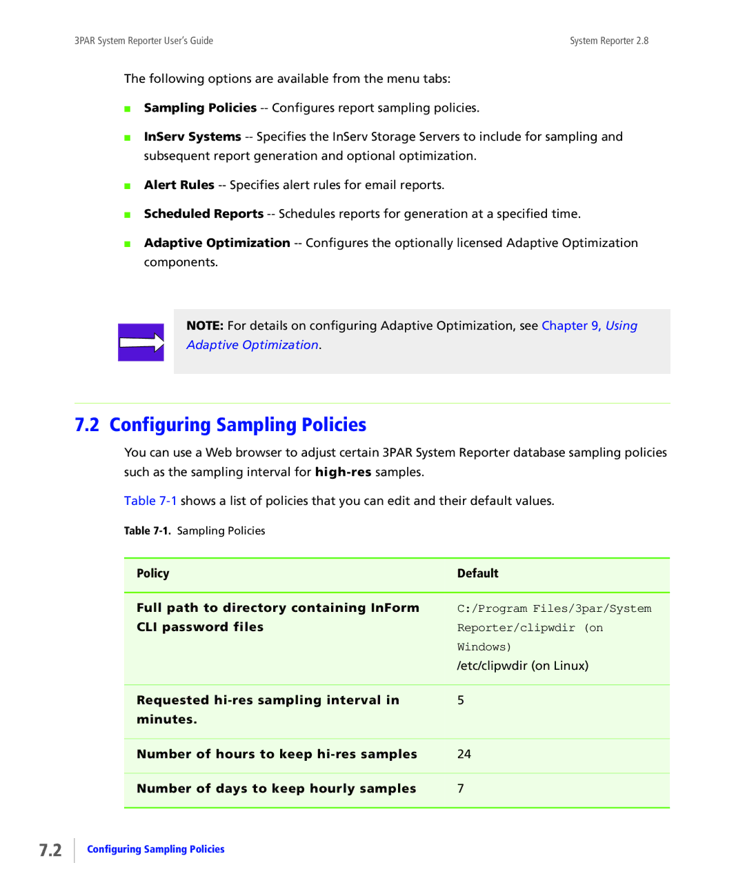 HP System Reporter E-Media Kit Configuring Sampling Policies, Policy Default Full path to directory containing InForm 