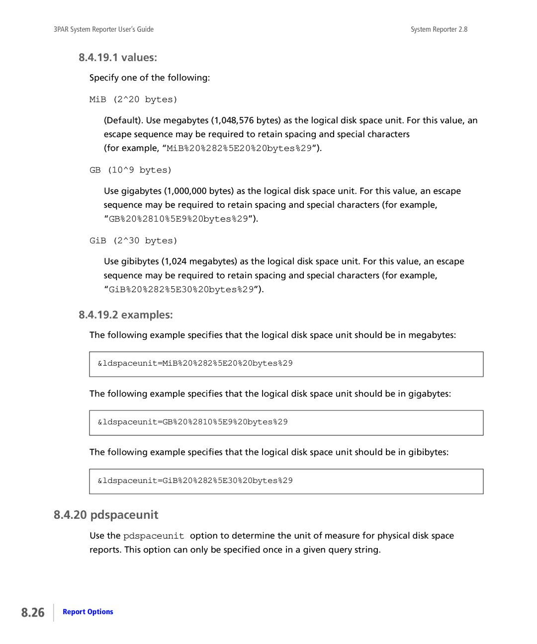 HP System Reporter E-Media Kit manual Pdspaceunit, Examples, MiB 220 bytes, GB 109 bytes, GiB 230 bytes 