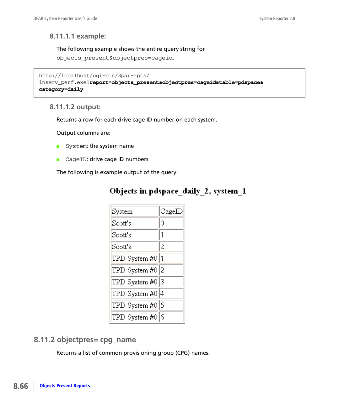 HP System Reporter E-Media Kit, System Reporter Media Kit Objectpres= cpgname, Output, Objectspresent&objectpres=cageid 