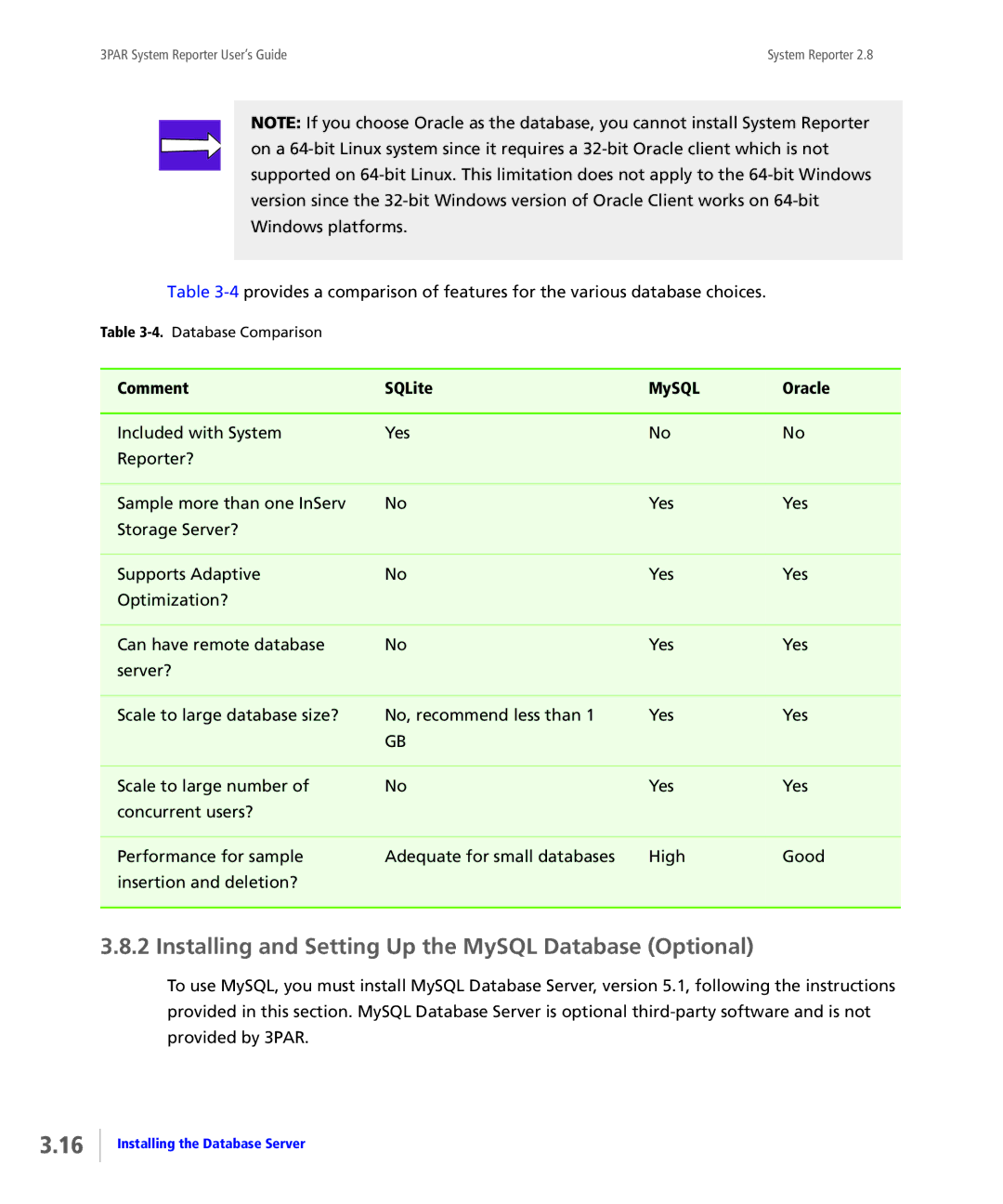 HP System Reporter E-Media Kit manual Installing and Setting Up the MySQL Database Optional, Comment SQLite MySQL Oracle 