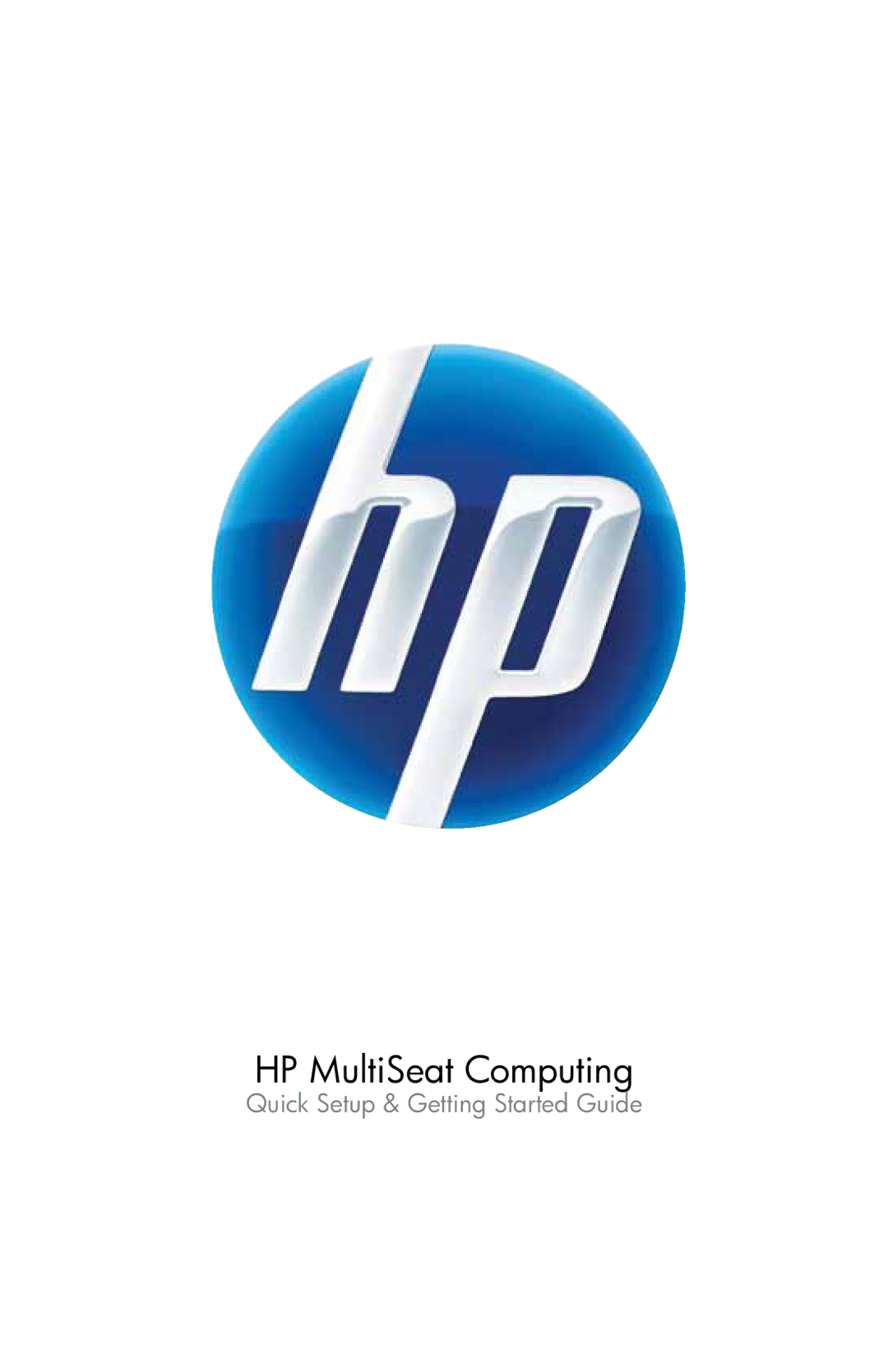 HP t100 manual HP MultiSeat Computing 