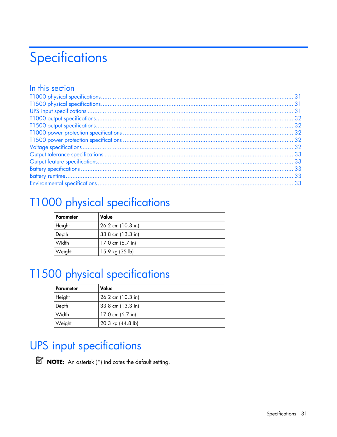 HP manual Specifications, T1000 physical specifications, T1500 physical specifications, UPS input specifications 