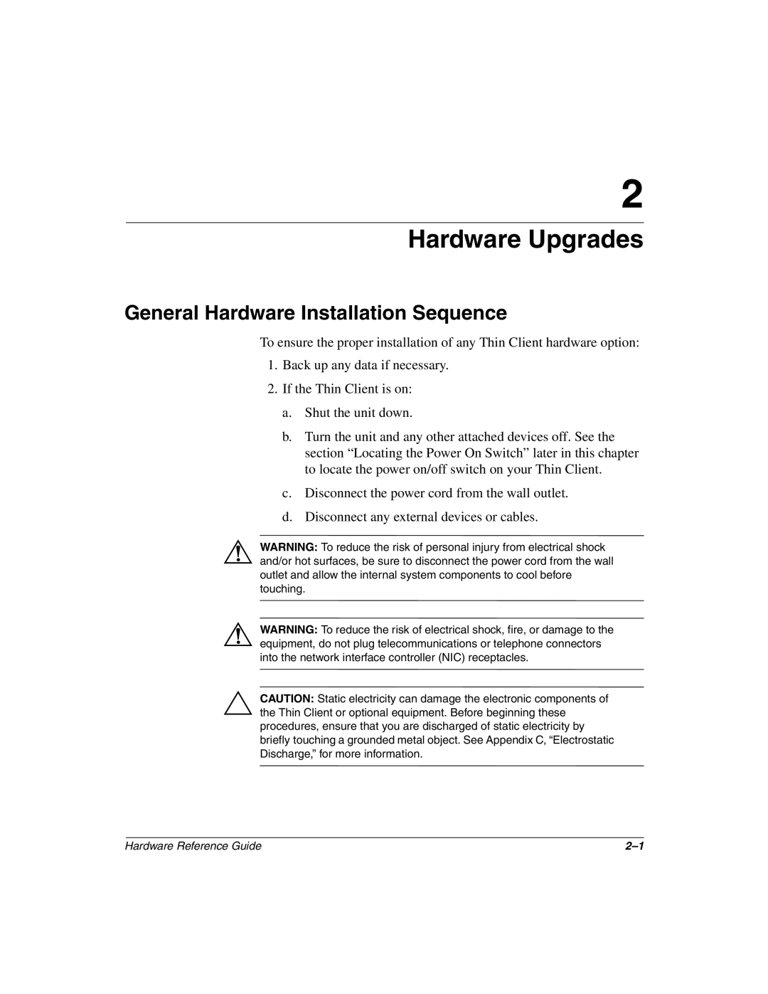 HP t1010 manual Hardware Upgrades, General Hardware Installation Sequence 