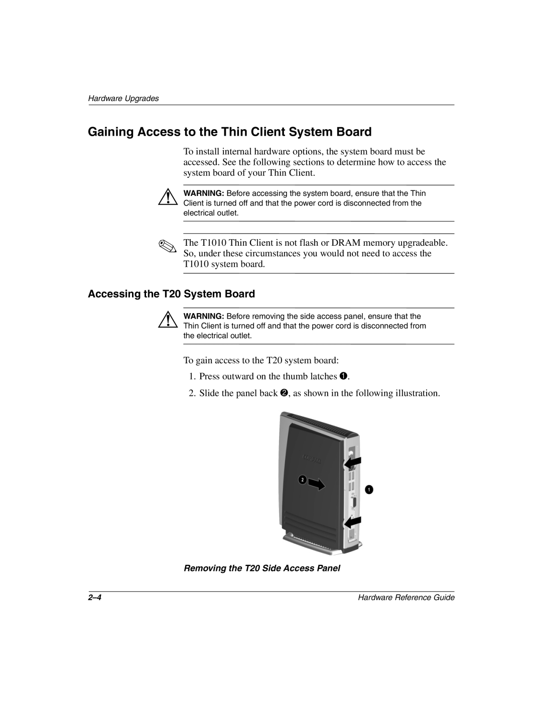 HP t1010 manual Gaining Access to the Thin Client System Board, Accessing the T20 System Board 