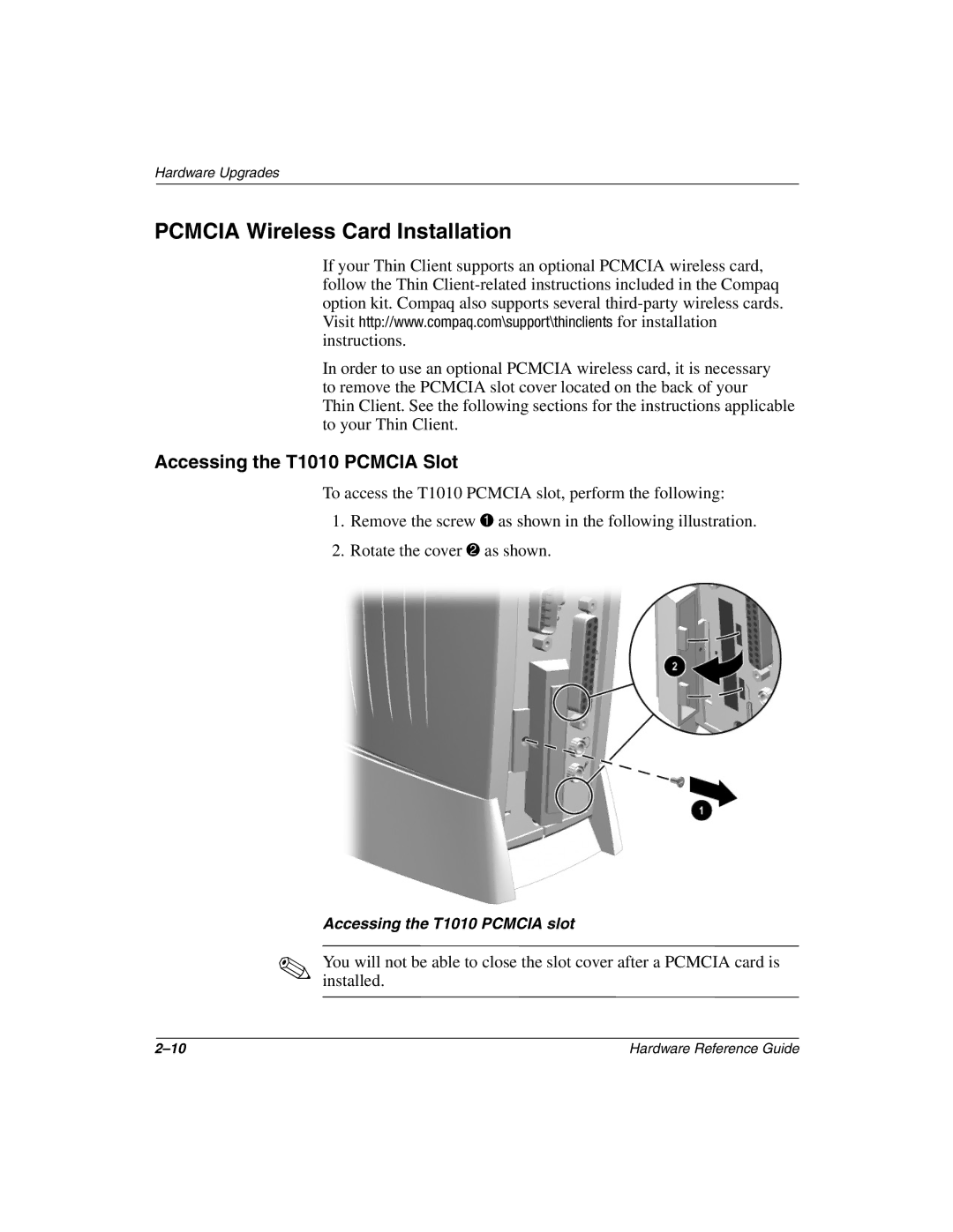 HP t1010 manual Pcmcia Wireless Card Installation, Accessing the T1010 Pcmcia Slot 