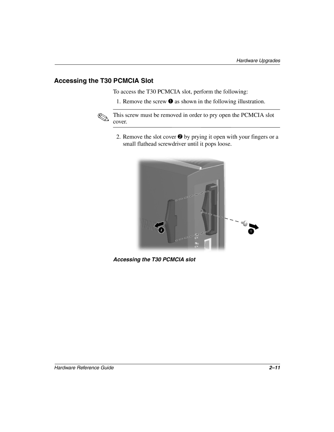 HP t1010 manual Accessing the T30 Pcmcia Slot 