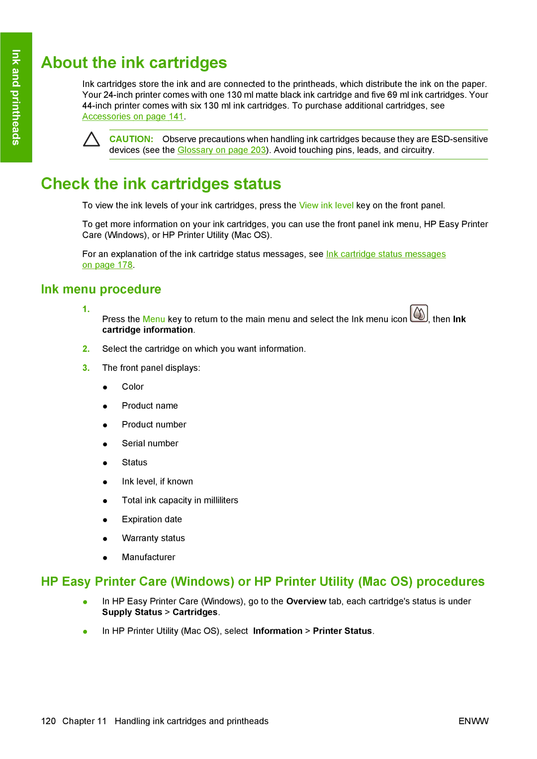 HP T1100 manual About the ink cartridges, Check the ink cartridges status, Ink menu procedure 